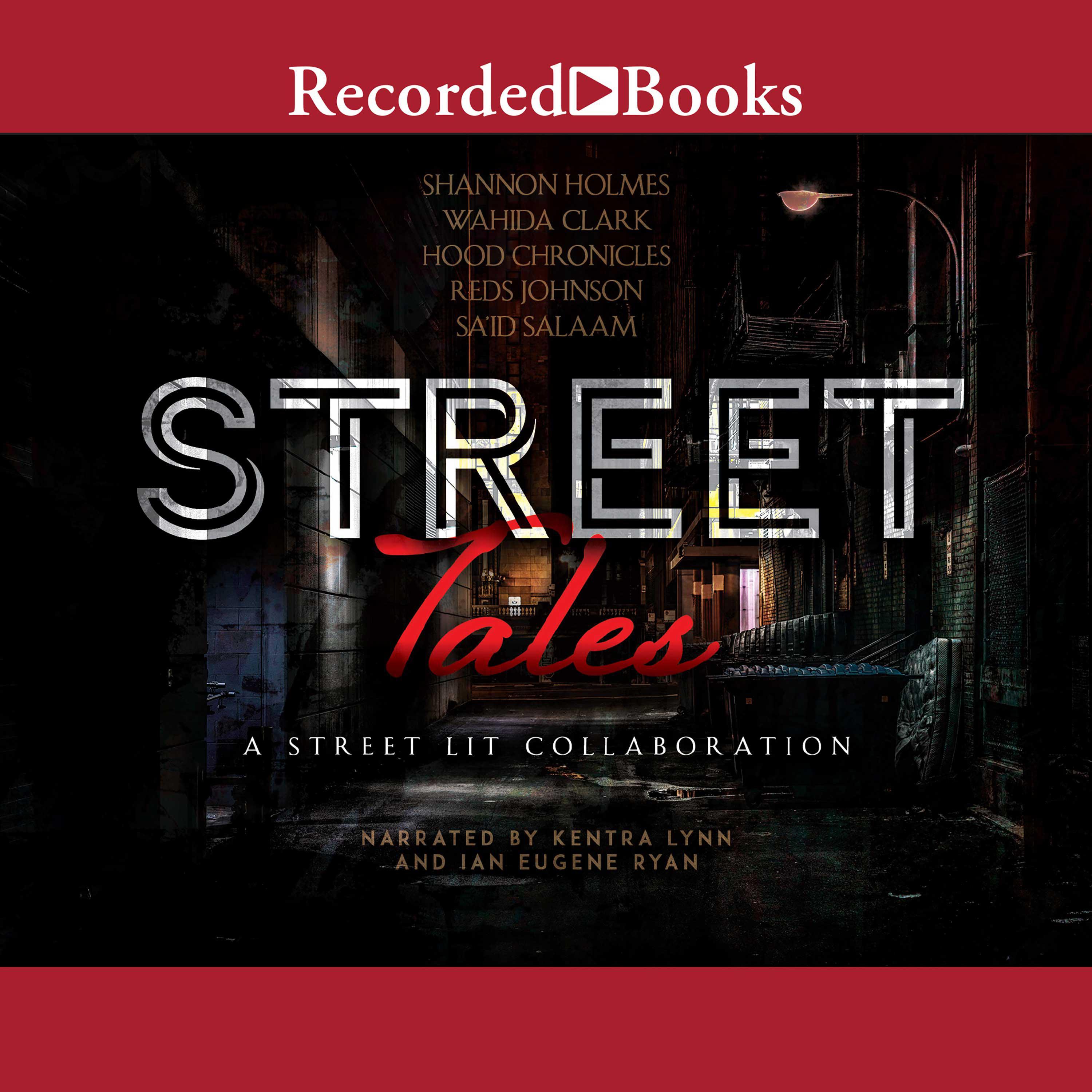 Street Tales: A Street Lit Anthology