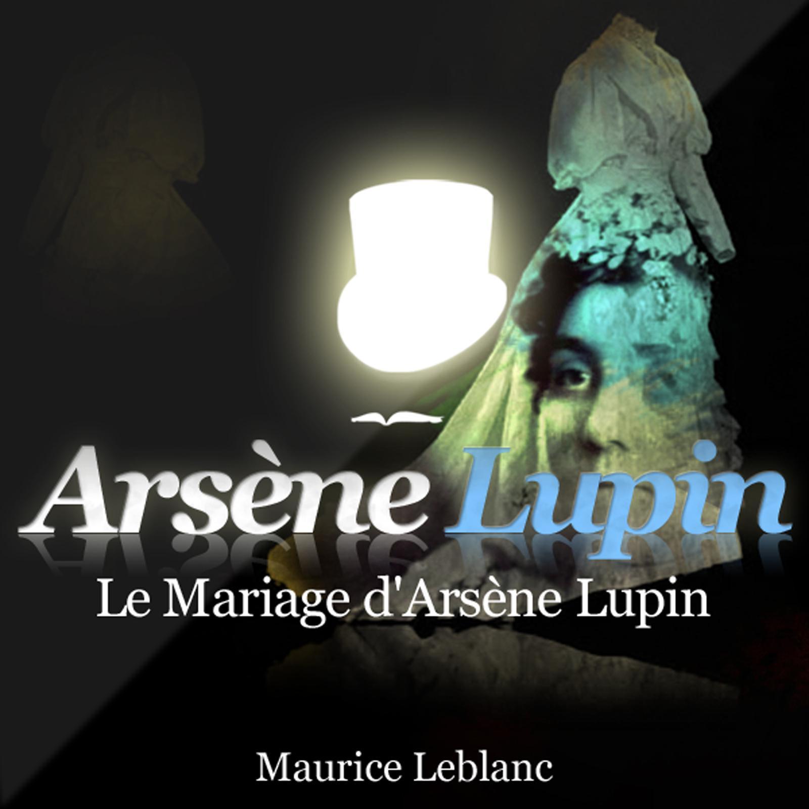 Le mariage d'Arsène Lupin