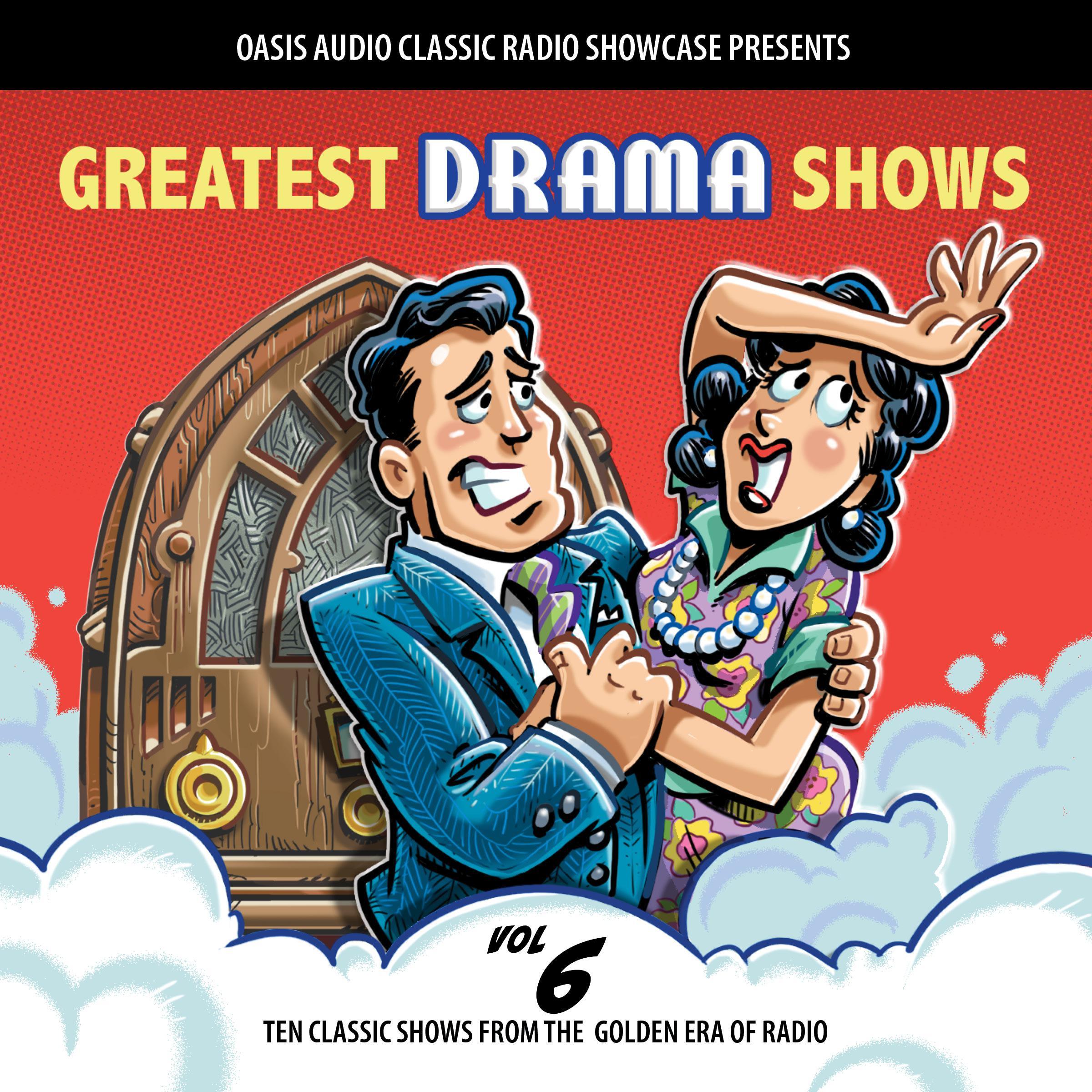 Greatest Drama Shows, Volume 6
