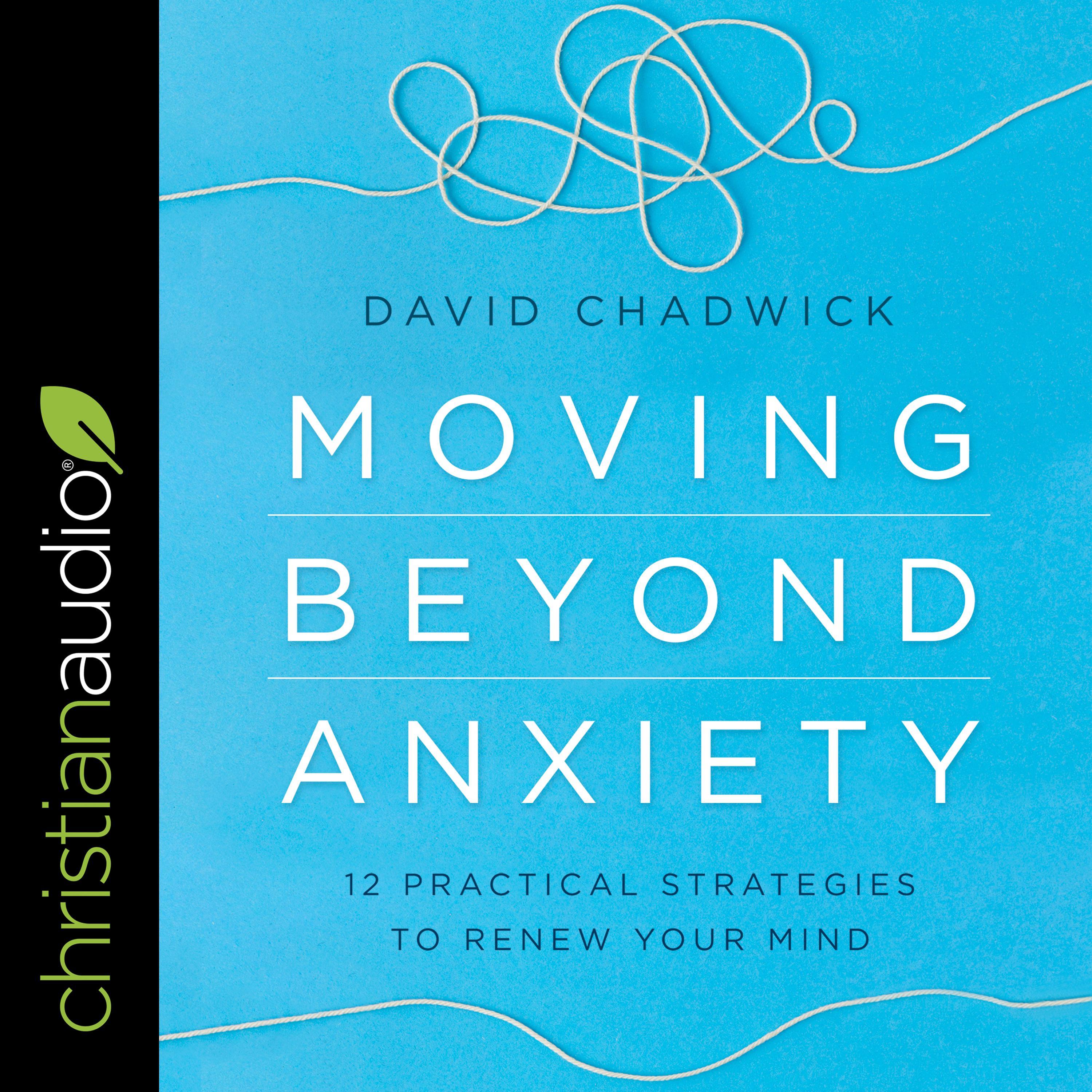 Moving Beyond Anxiety