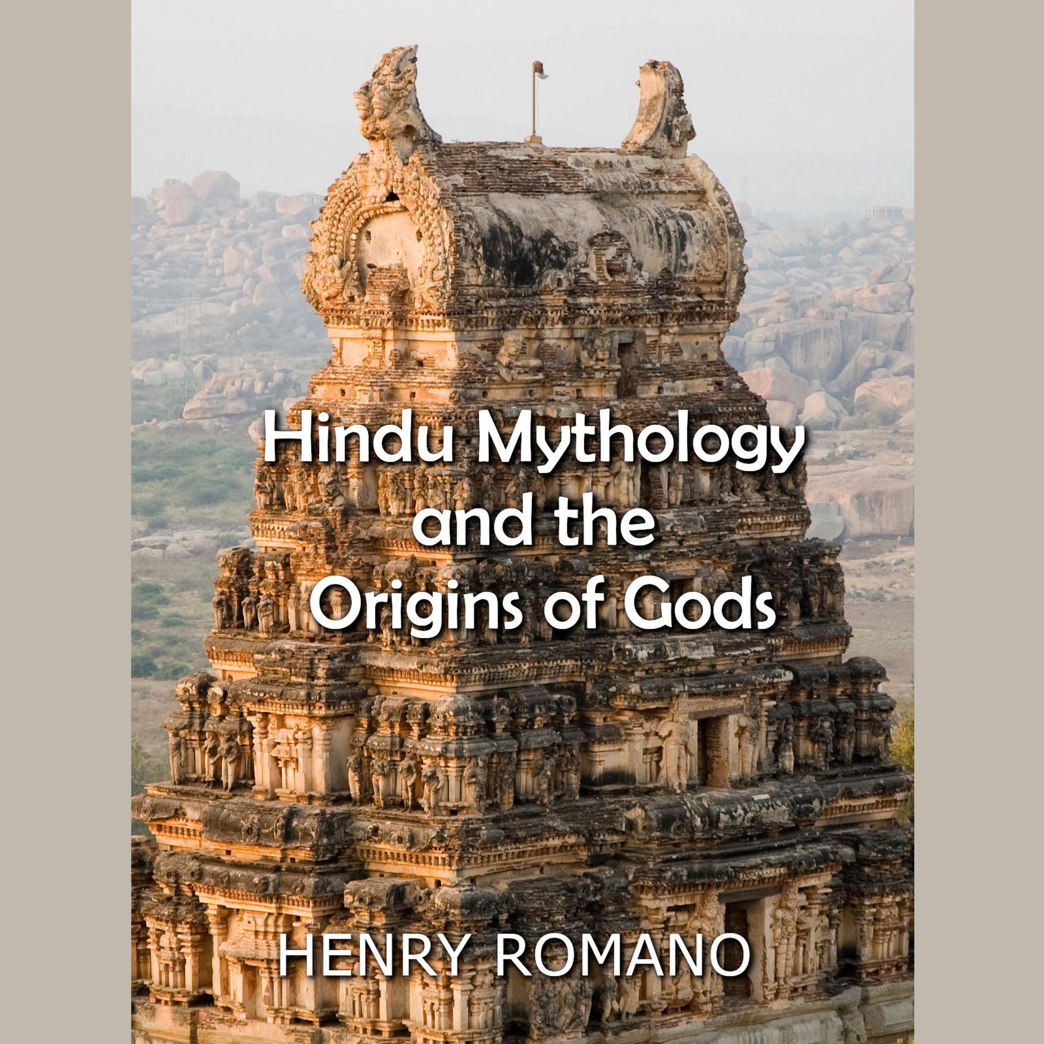 Hindu Mythology and the Origins of Gods