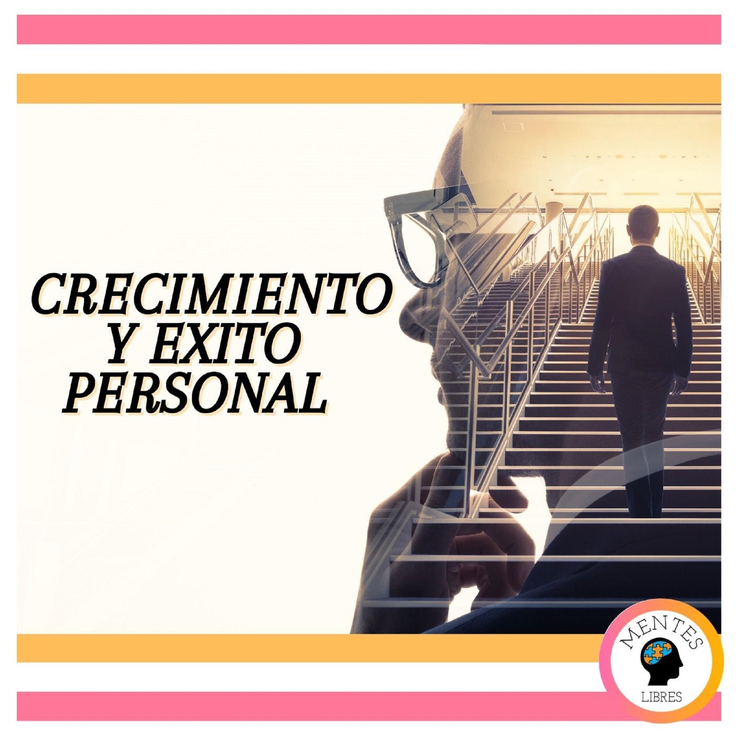 Crecimiento y éxito personal