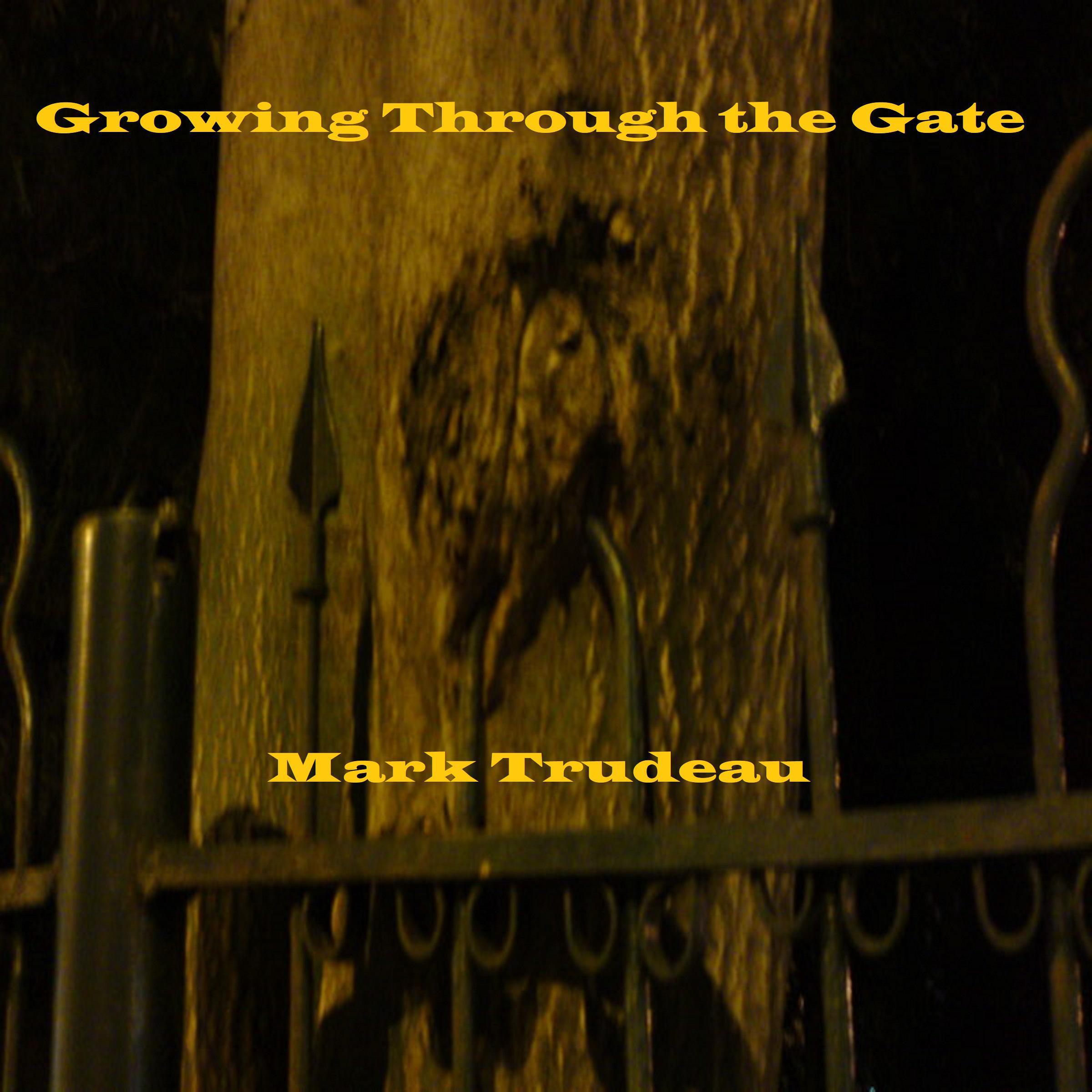 Growing Through the Gate