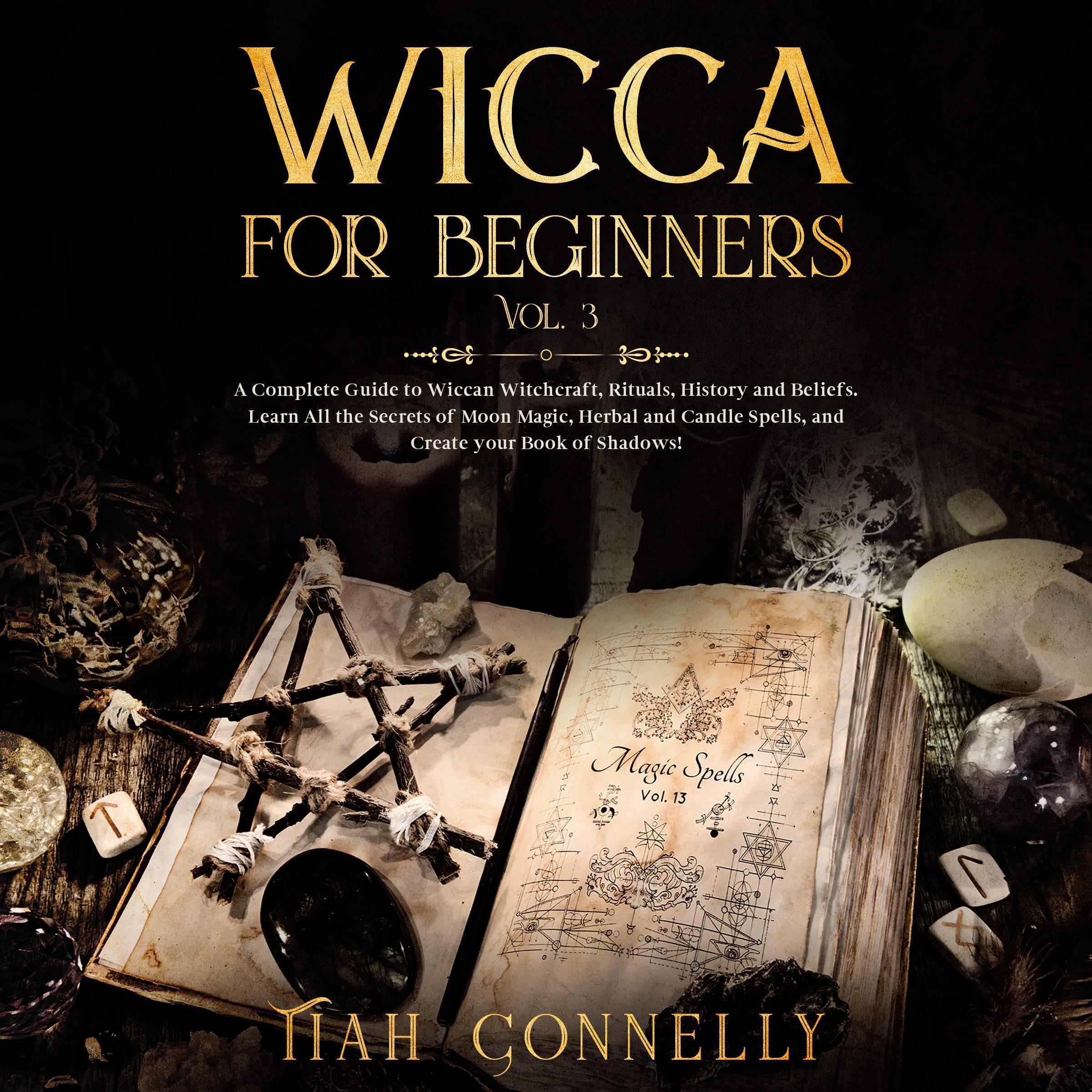 Wicca for Beginners Vol.3