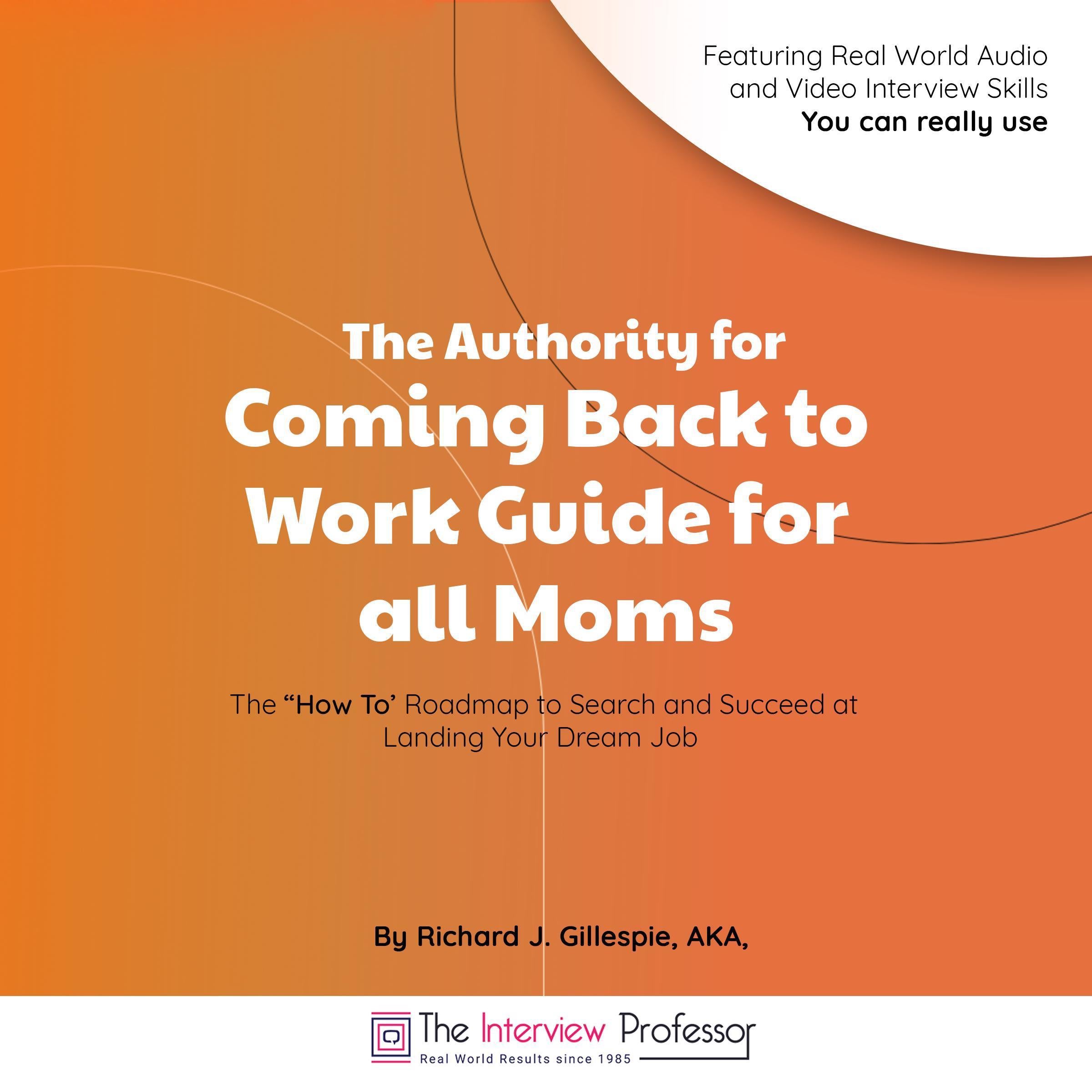 The Authority for Coming Back to Work Guide for all Moms