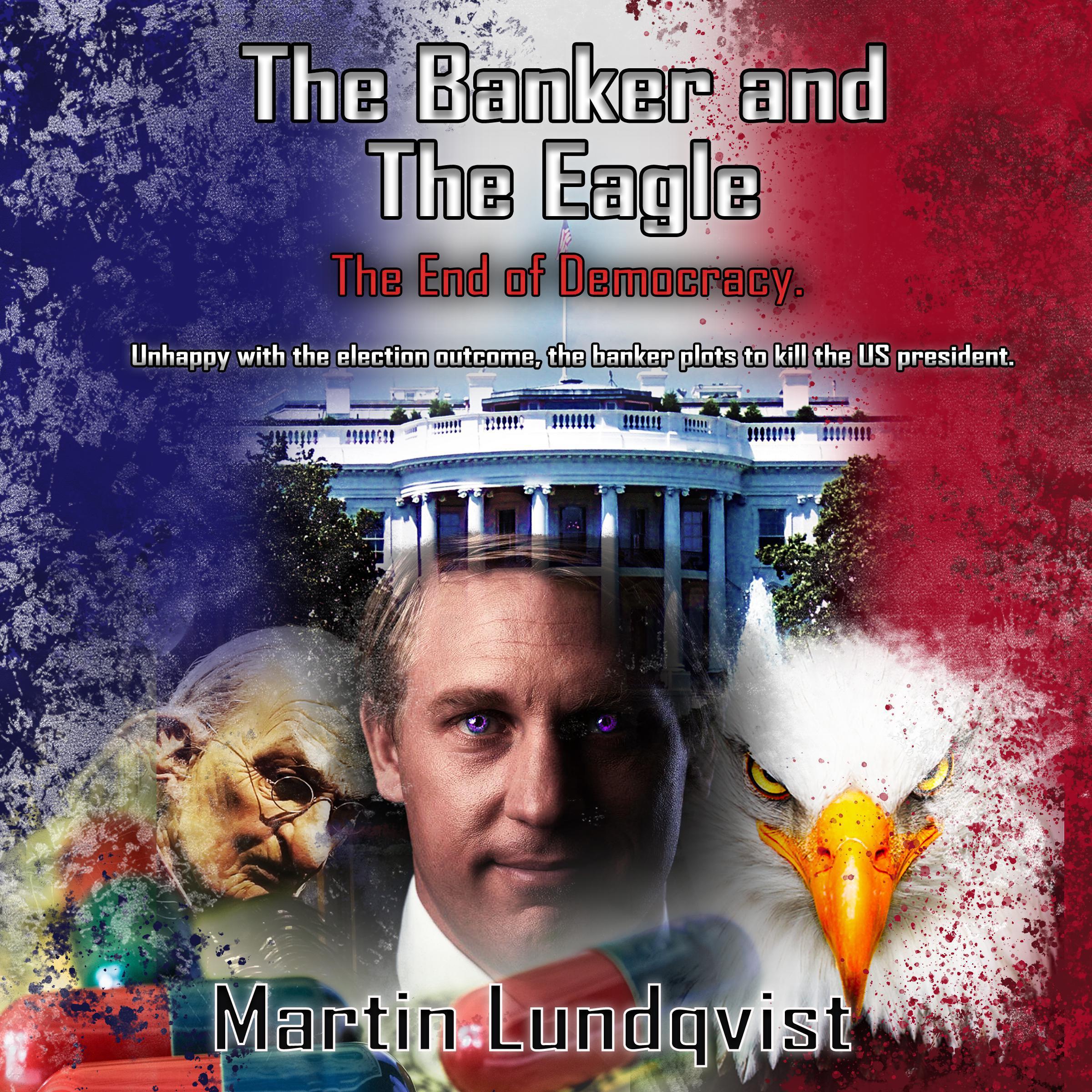 The Banker and the Eagle