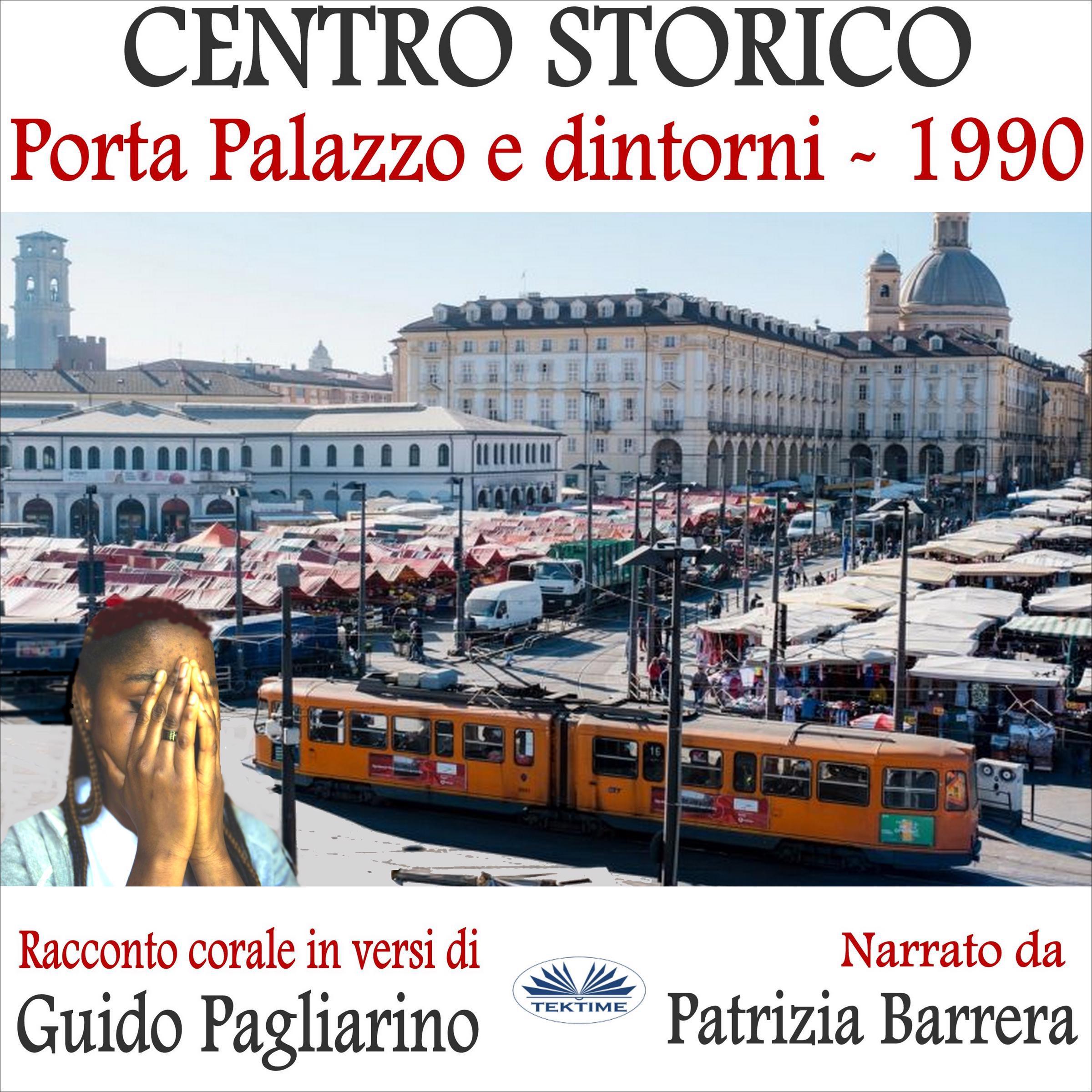 Centro Storico - Porta Palazzo e Dintorni 1990