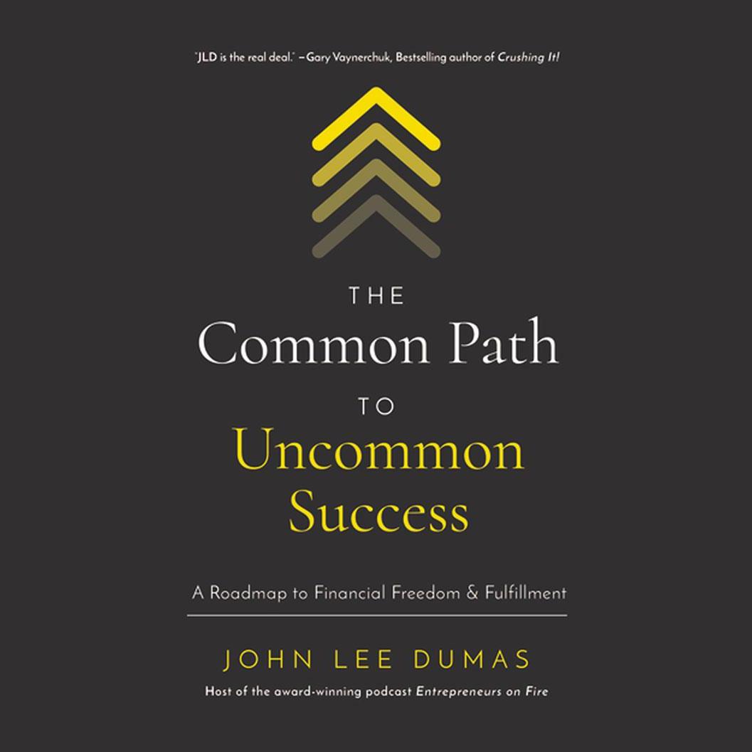 The Common Path to Uncommon Success