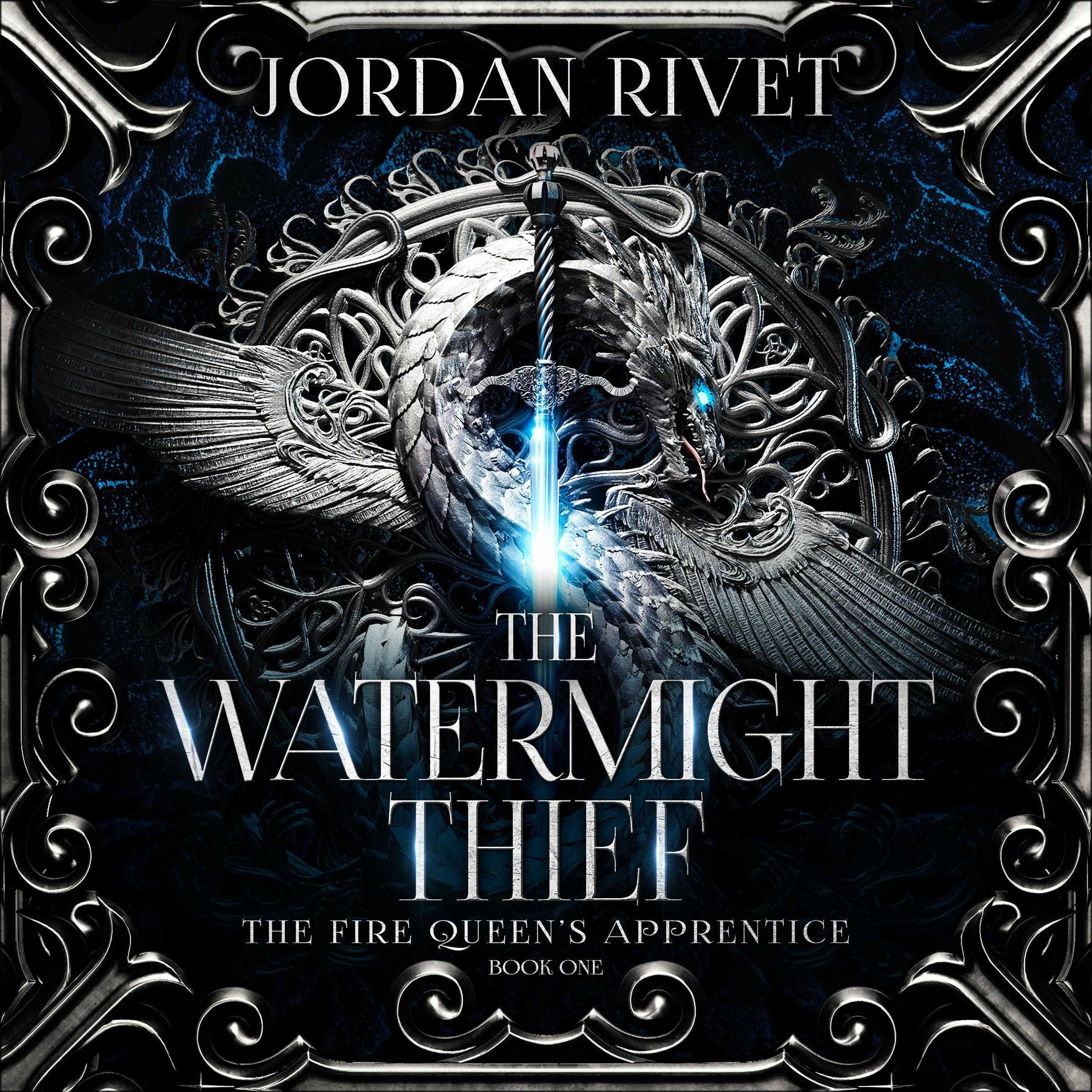 The Watermight Thief
