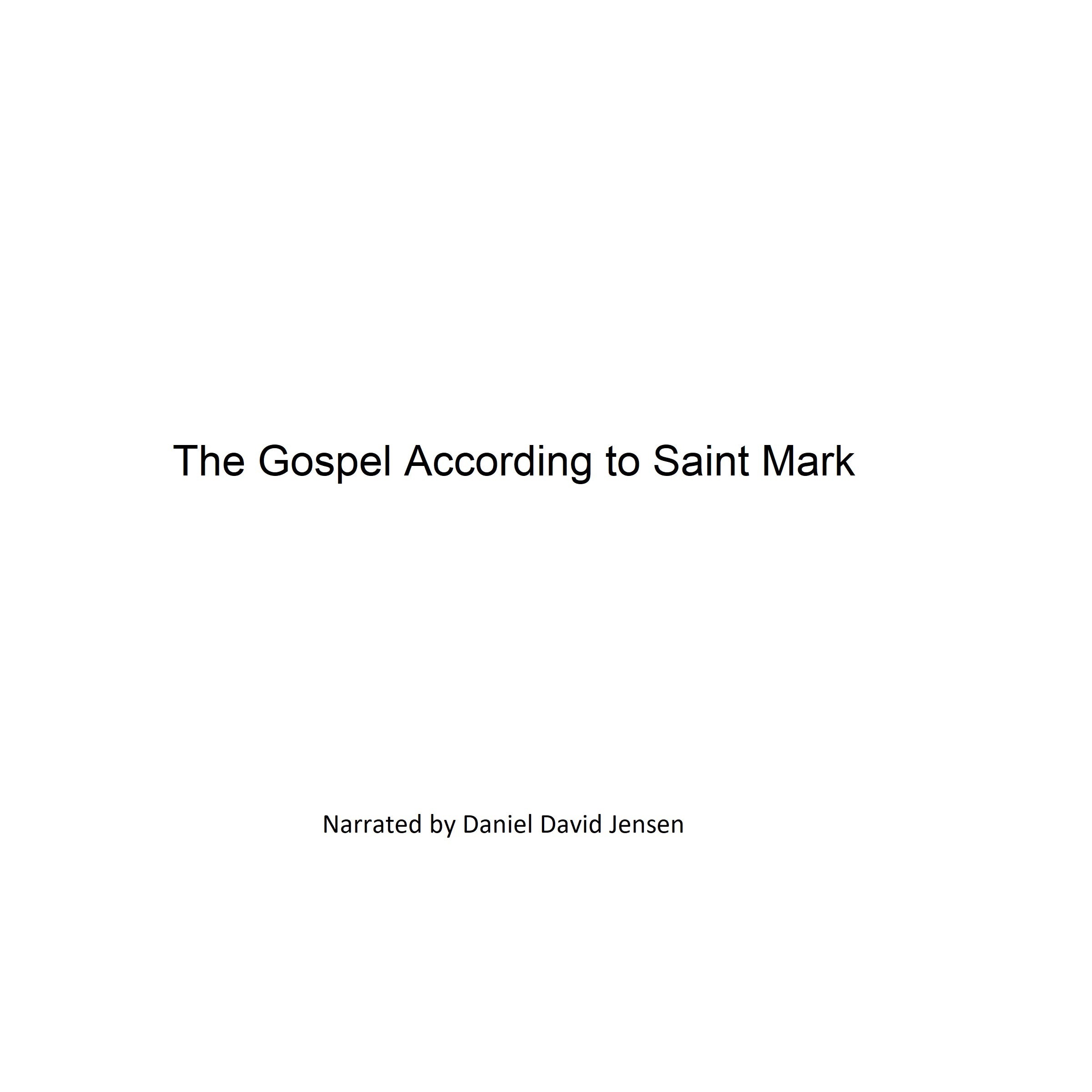 The Gospel According to Saint Mark