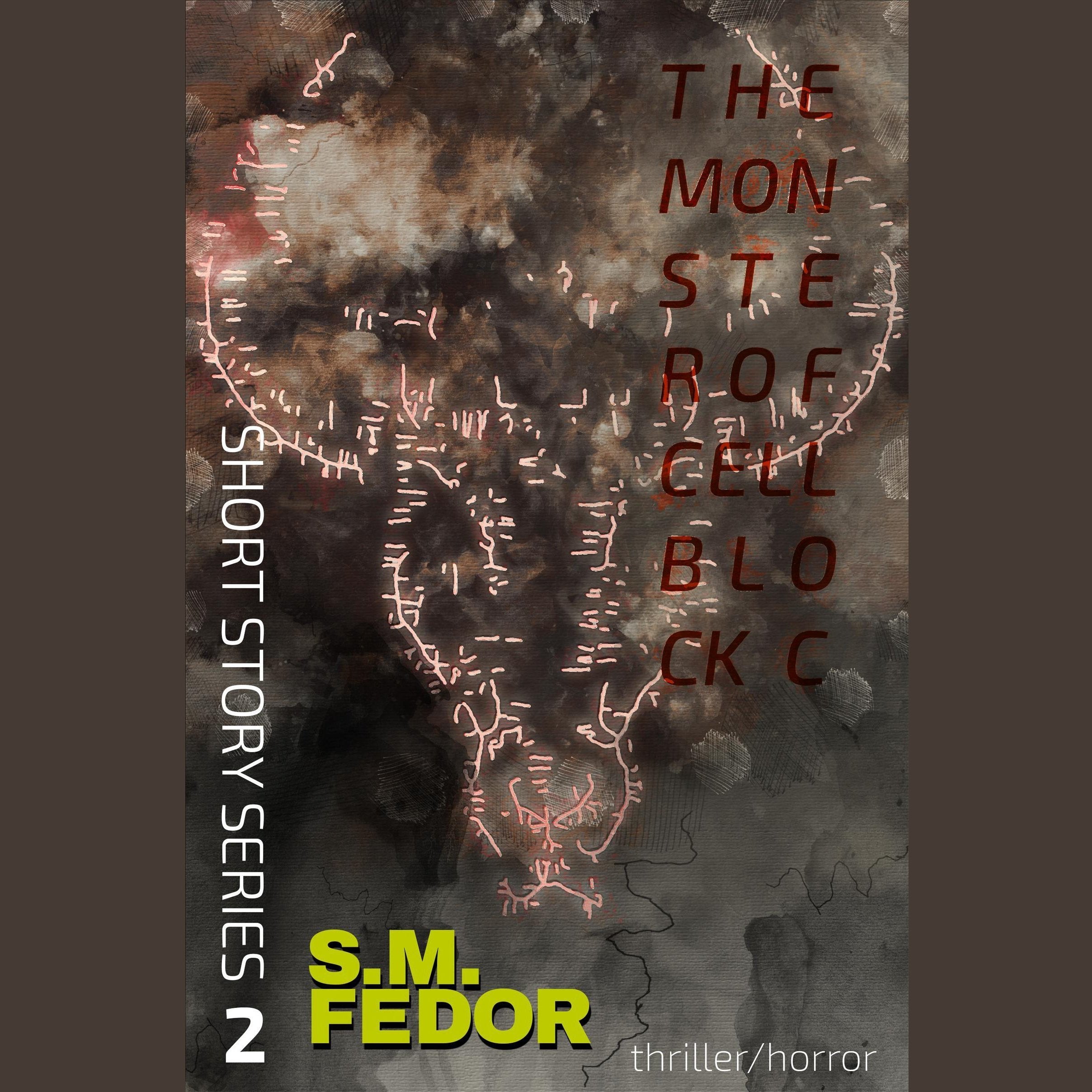 The Monster of Cellblock C