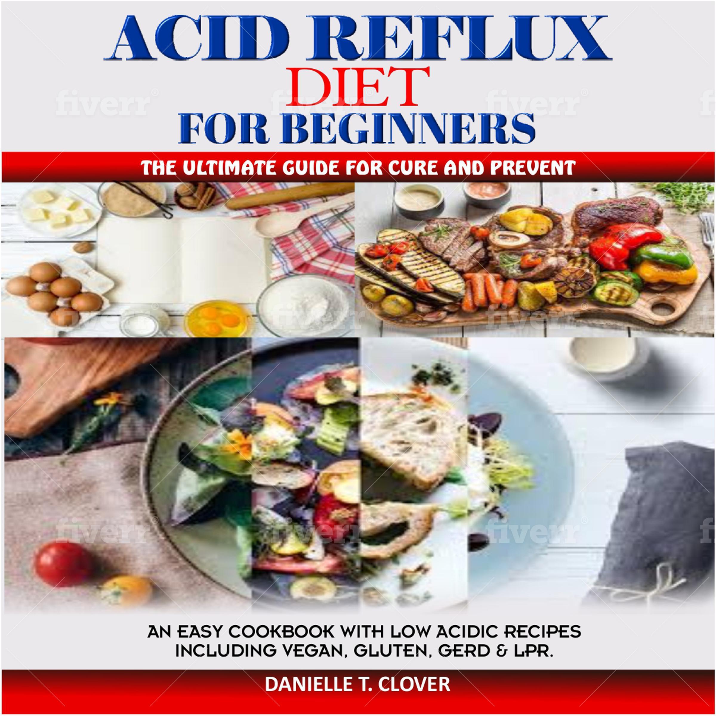 ACID REFLUX DIET FOR BEGINNERS