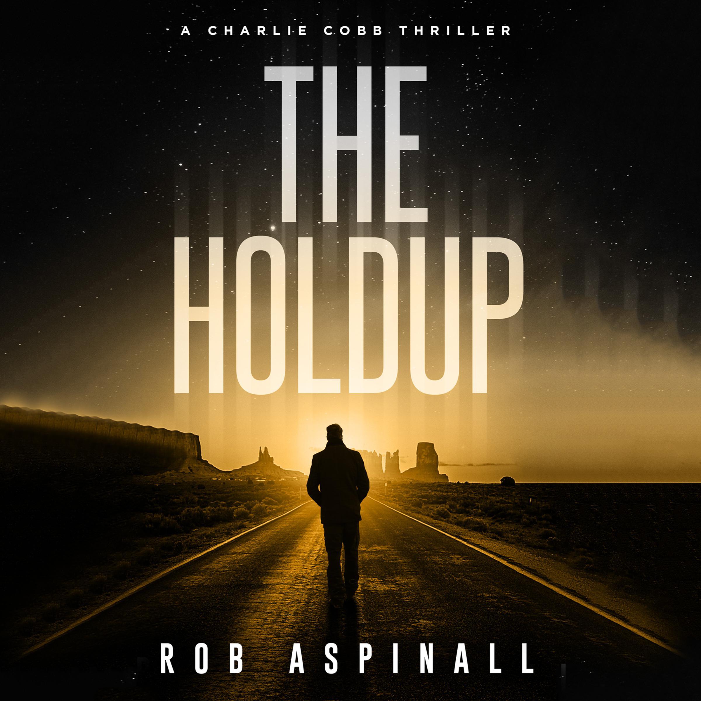 The Holdup