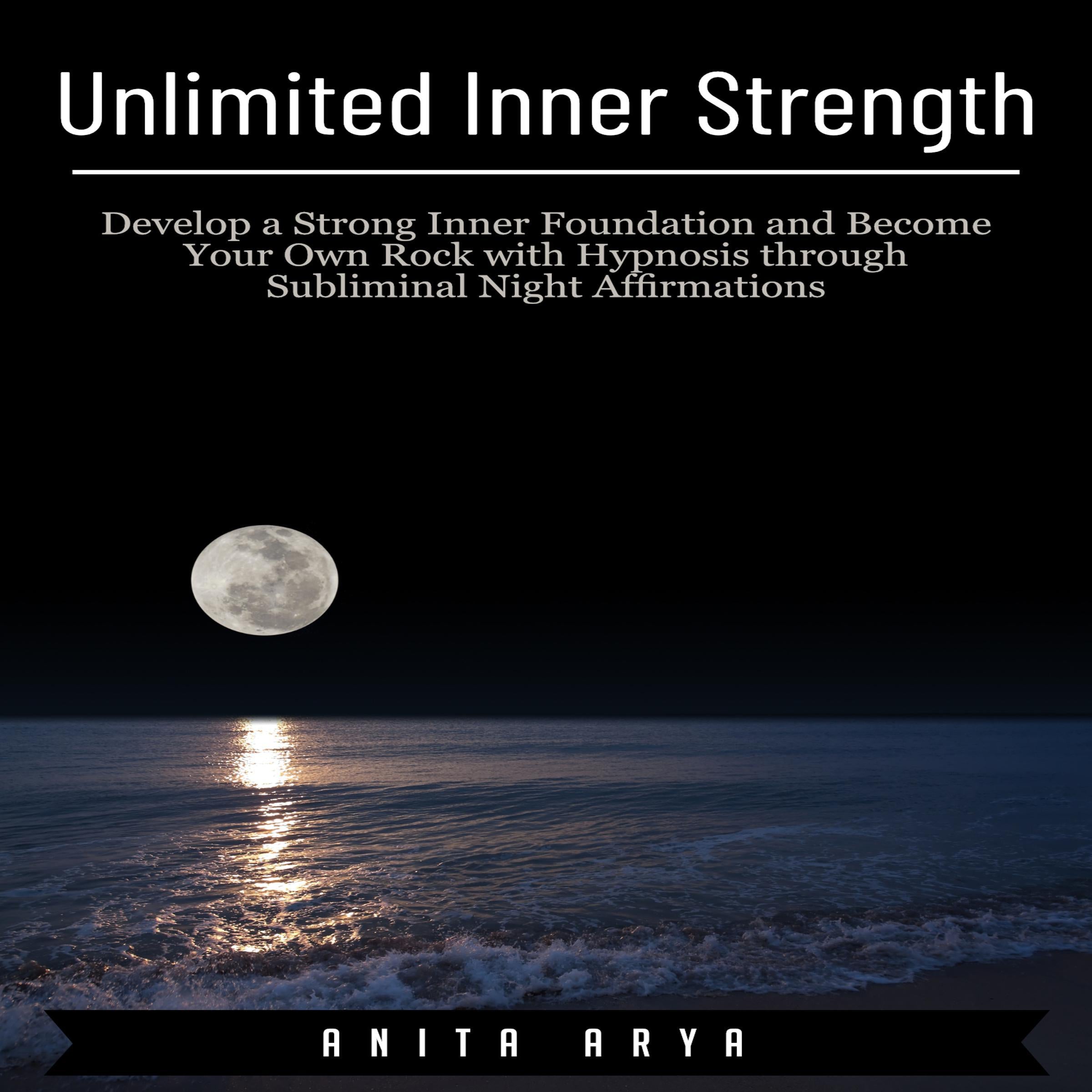 Unlimited Inner Strength