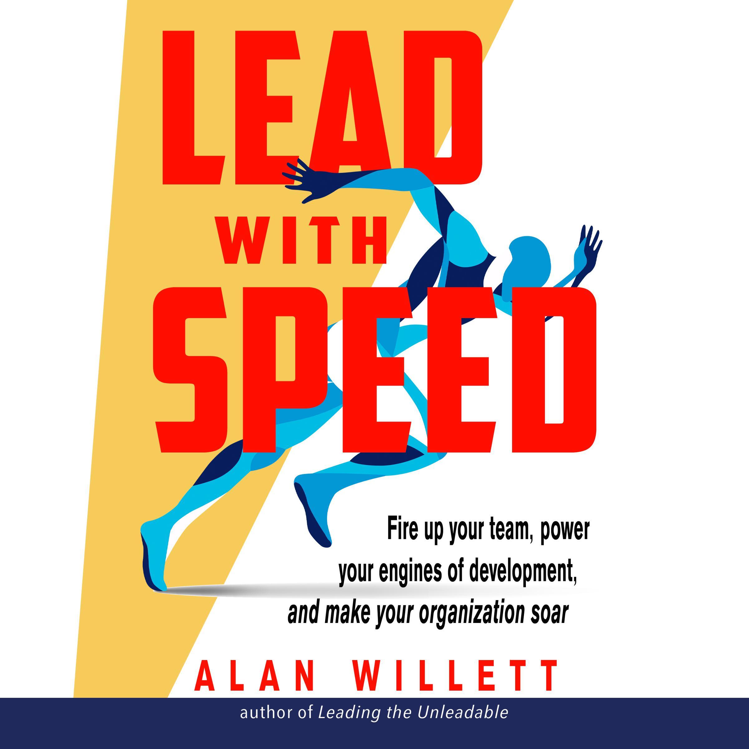 Lead with Speed
