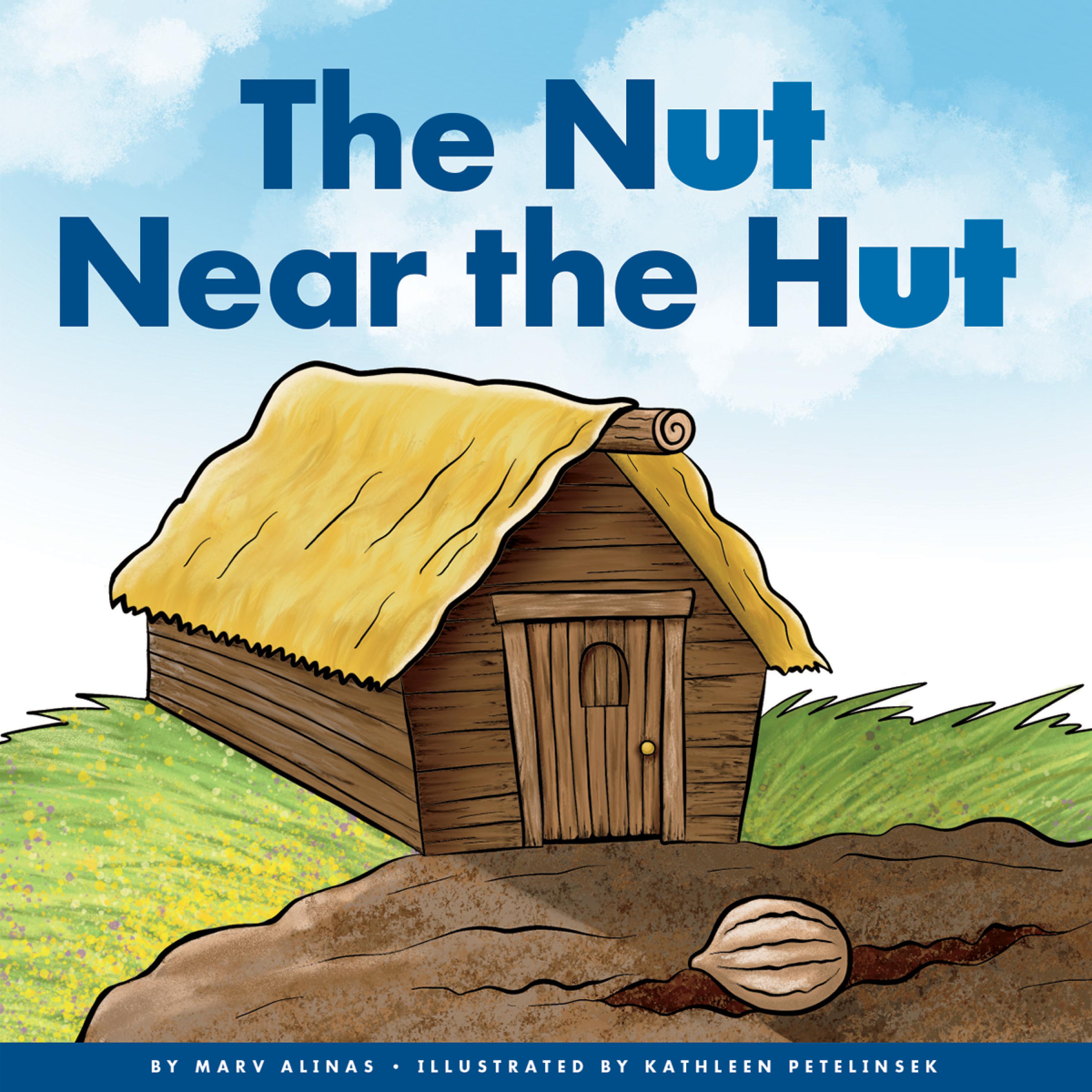 The Nut Near the Hut
