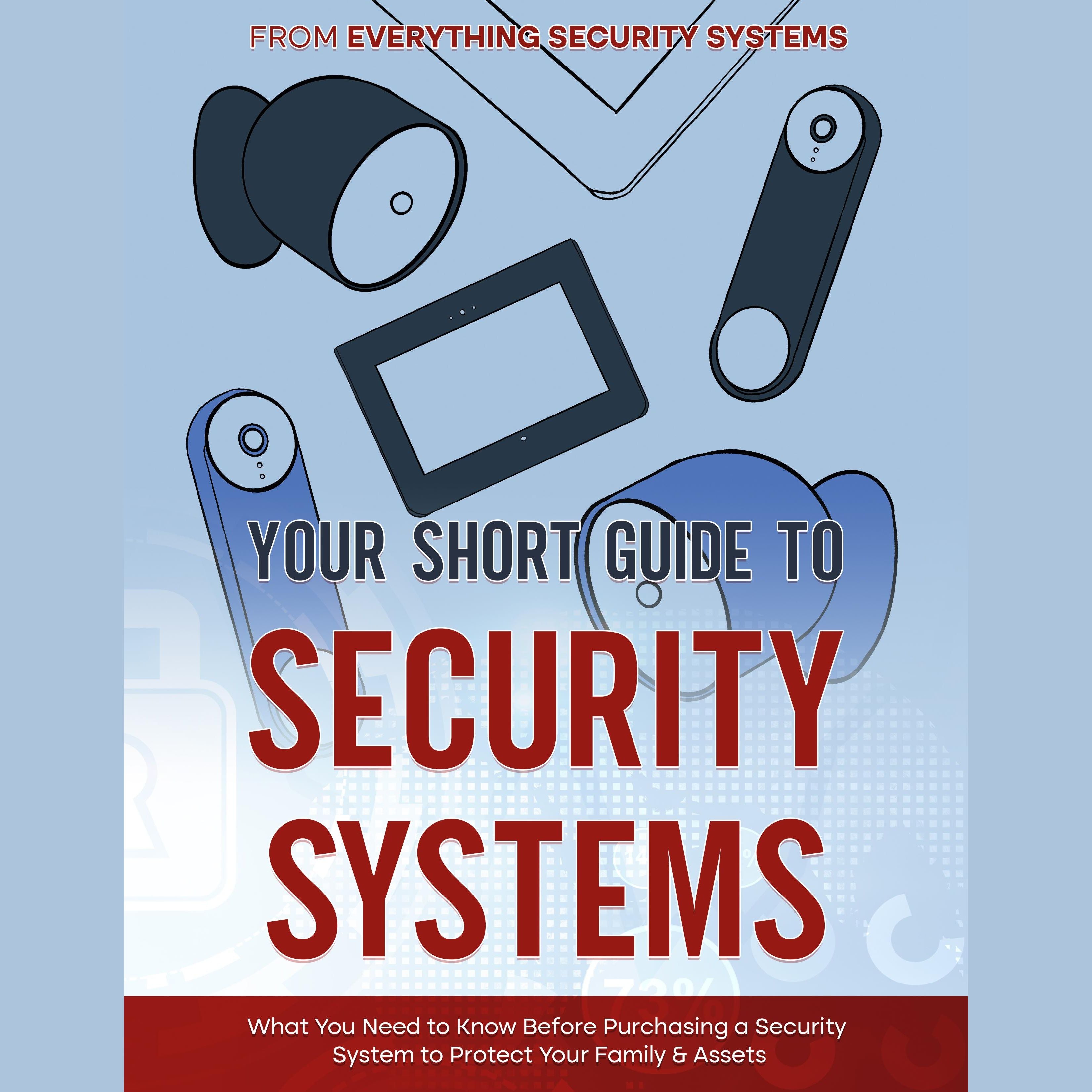 Your Short Guide to Security Systems
