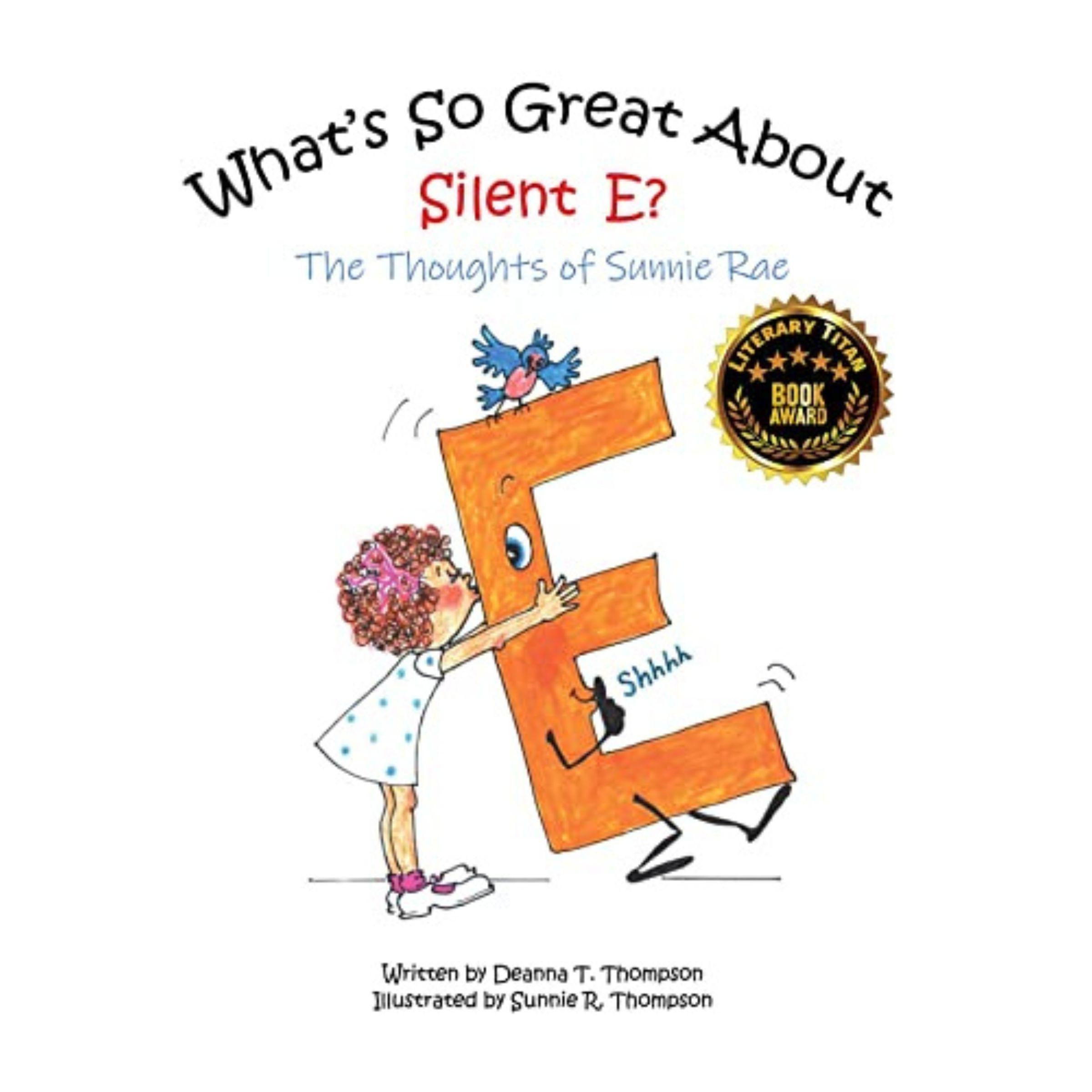 What's So Great About Silent E?