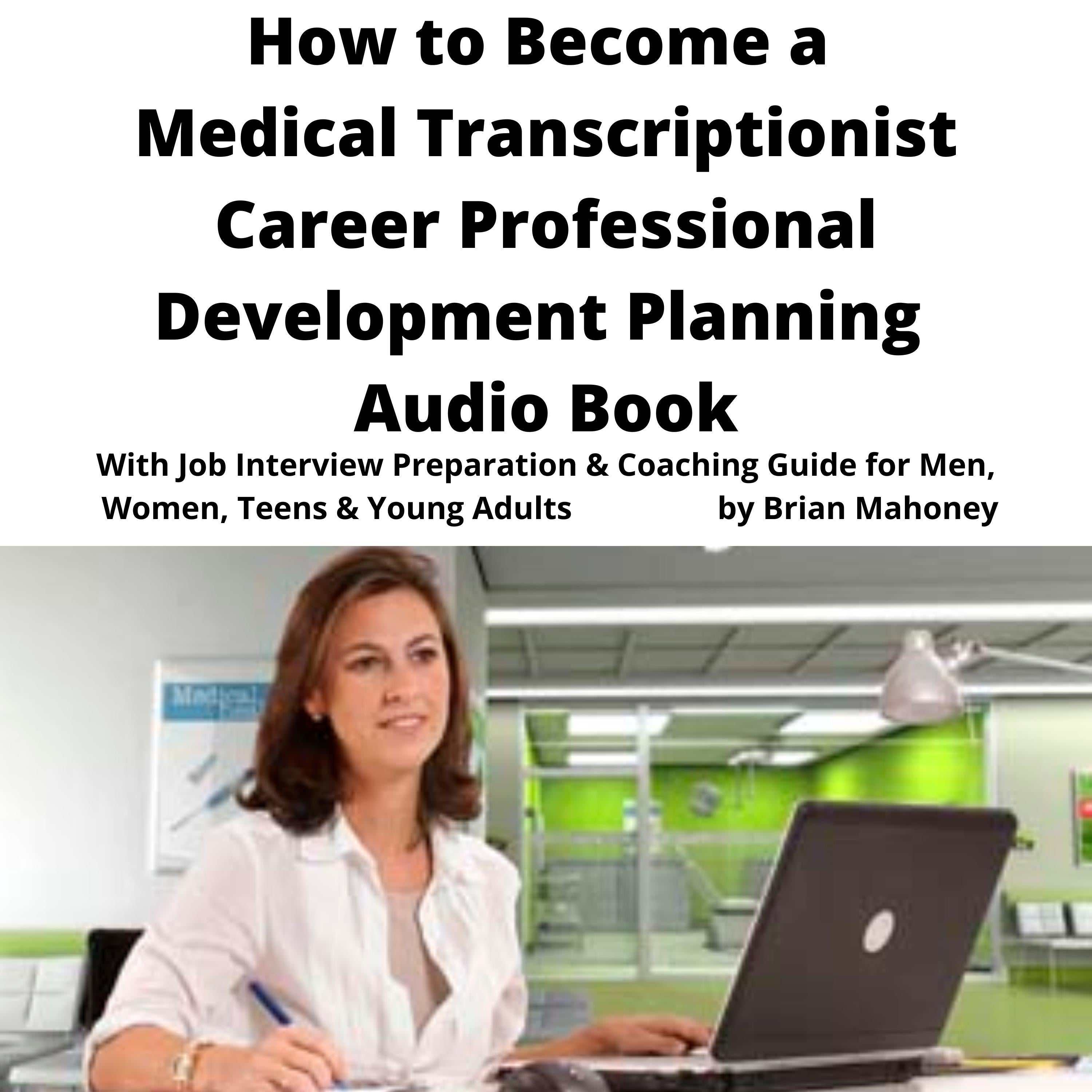 The Book on Medical Transcriptionist Career Development Planning