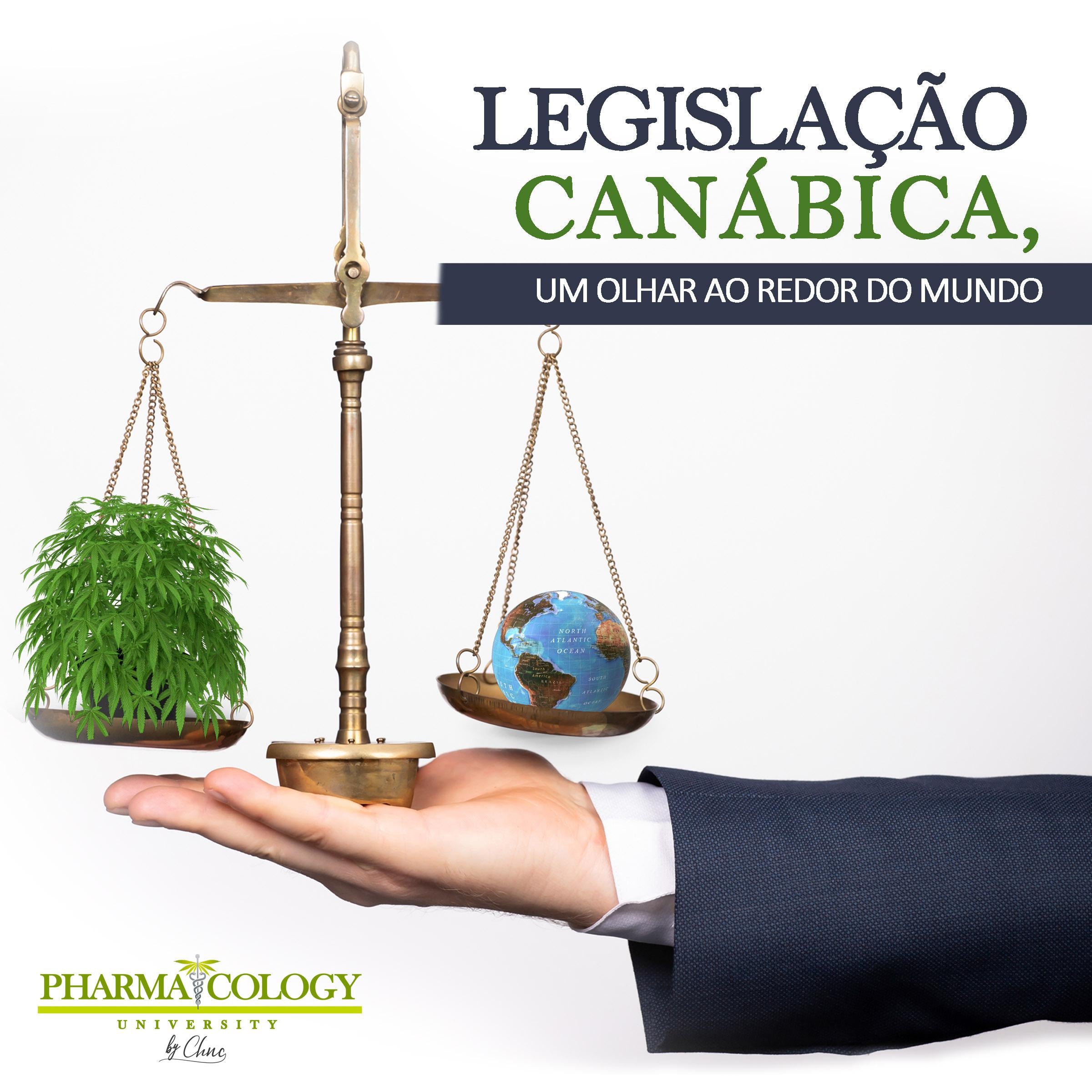 Legislação canábica, um olhar ao redor do mundo