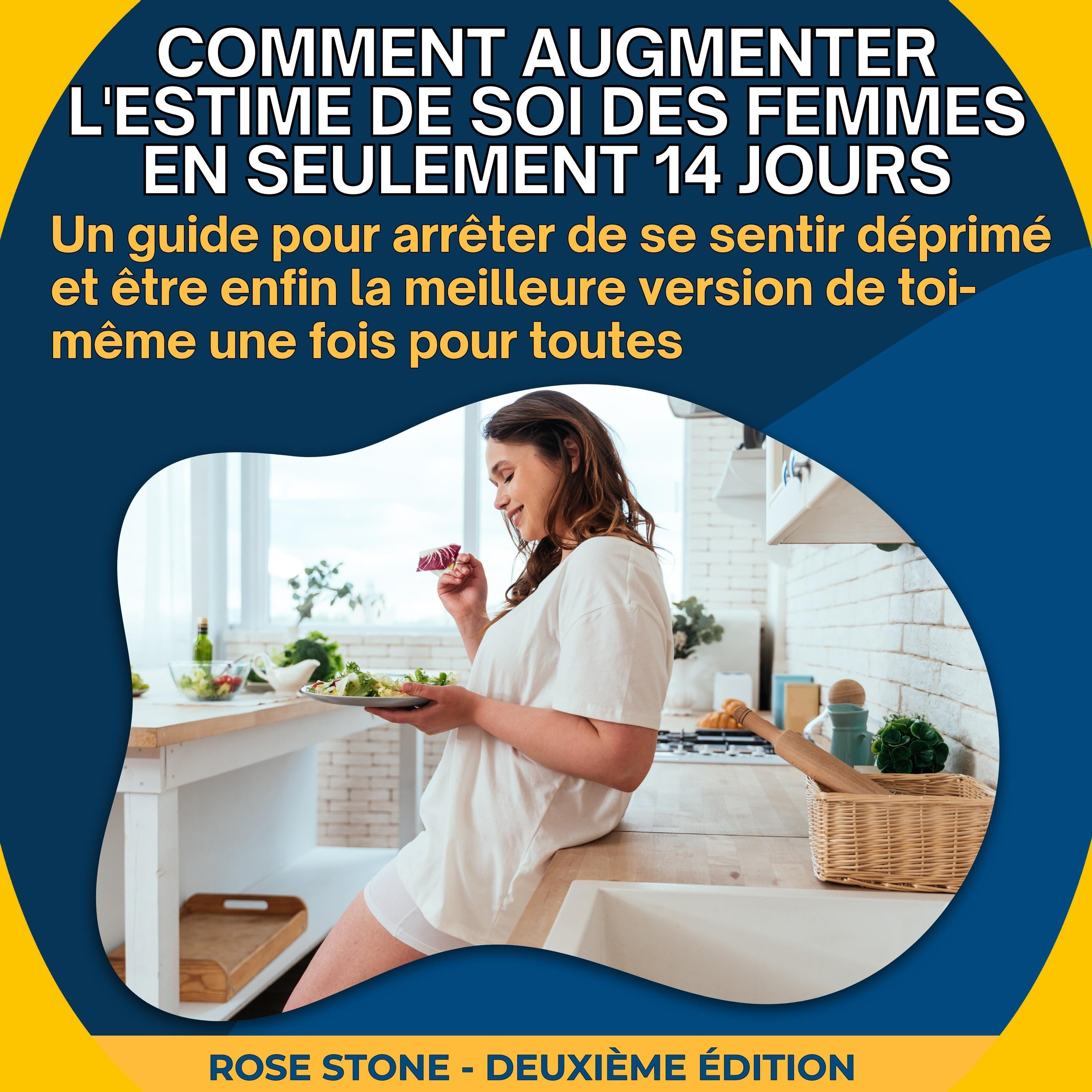 Comment augmenter l'estime de soi des femmes en seulement 14 jours