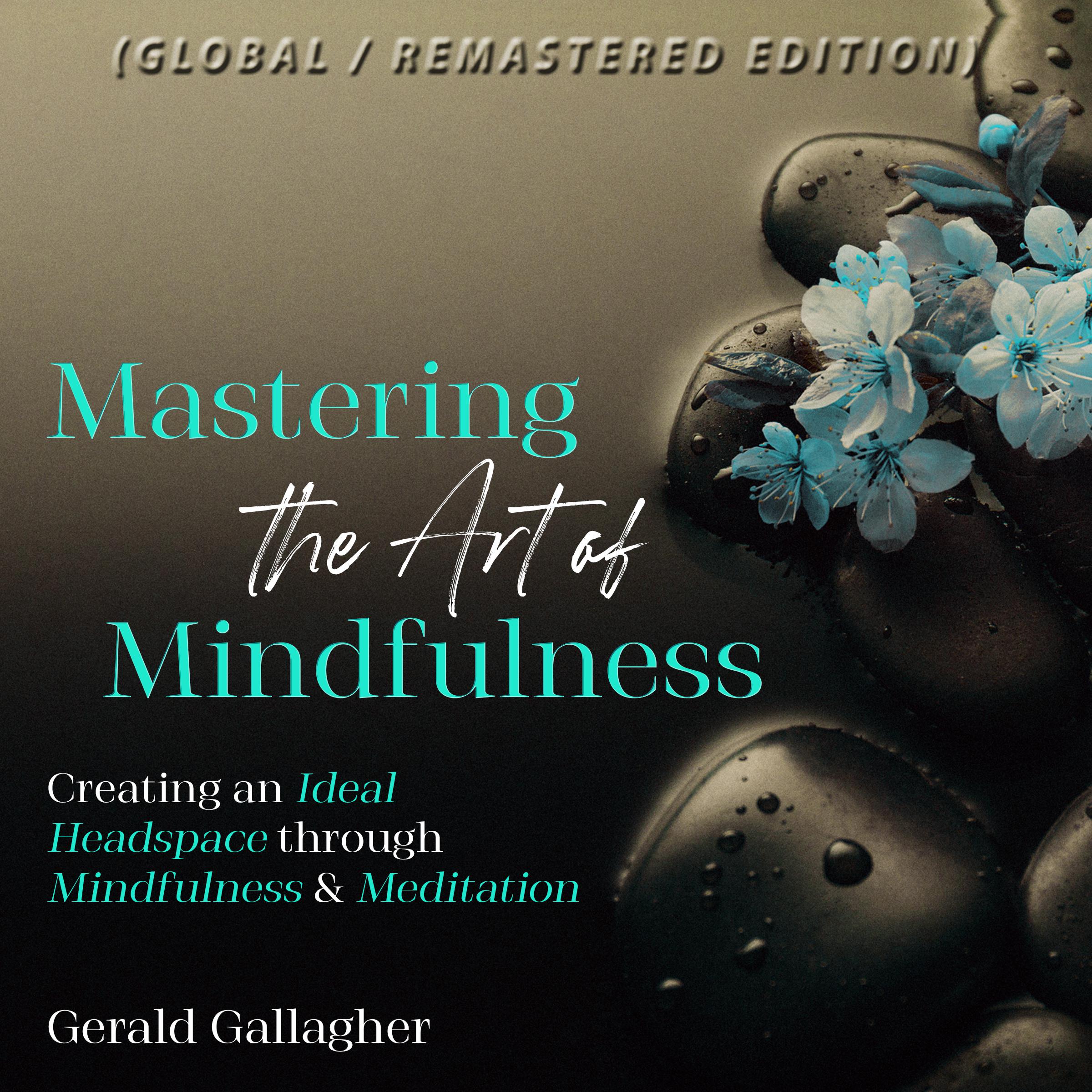 Mastering the Art of Mindfulness