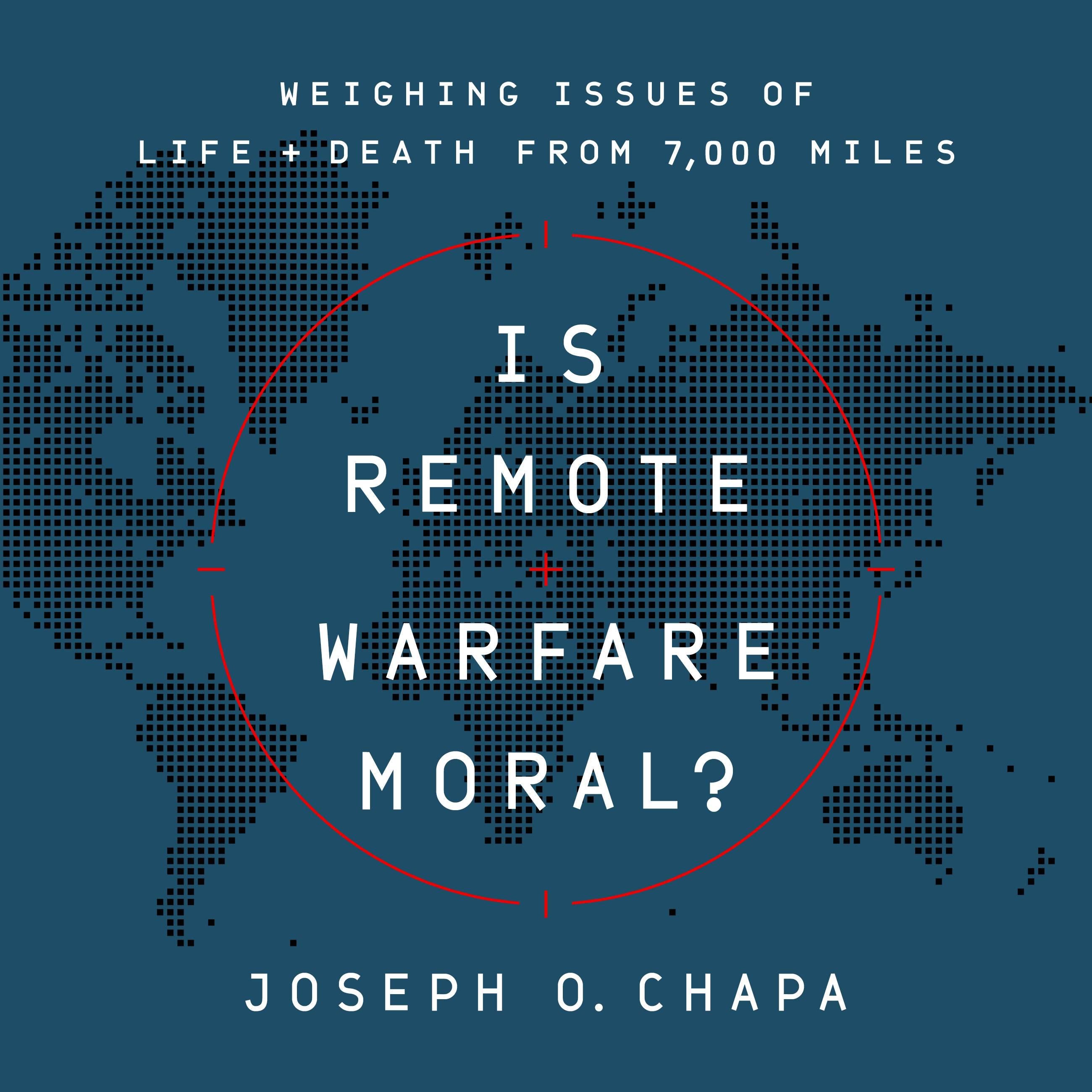 Is Remote Warfare Moral?