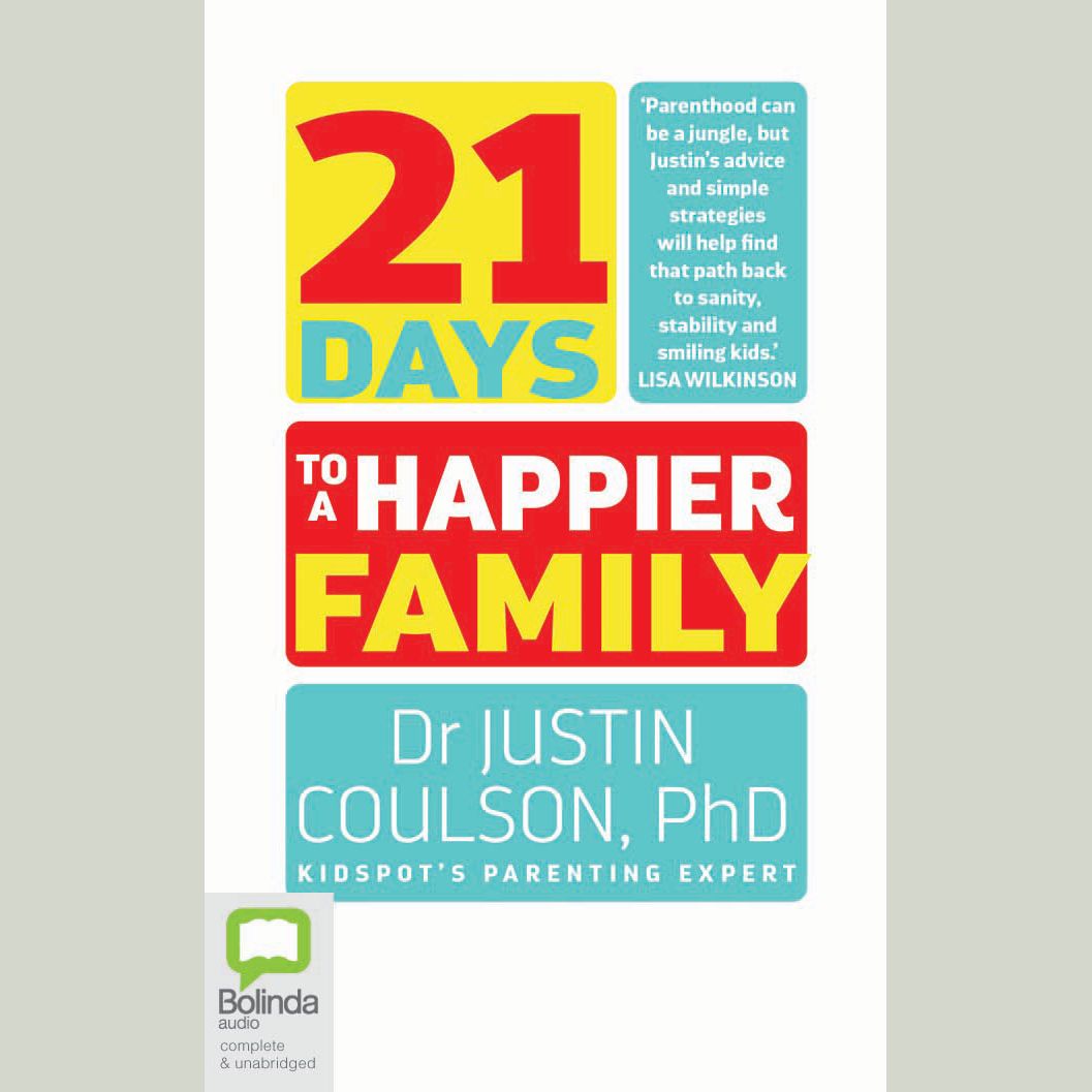 21 Days to a Happier Family