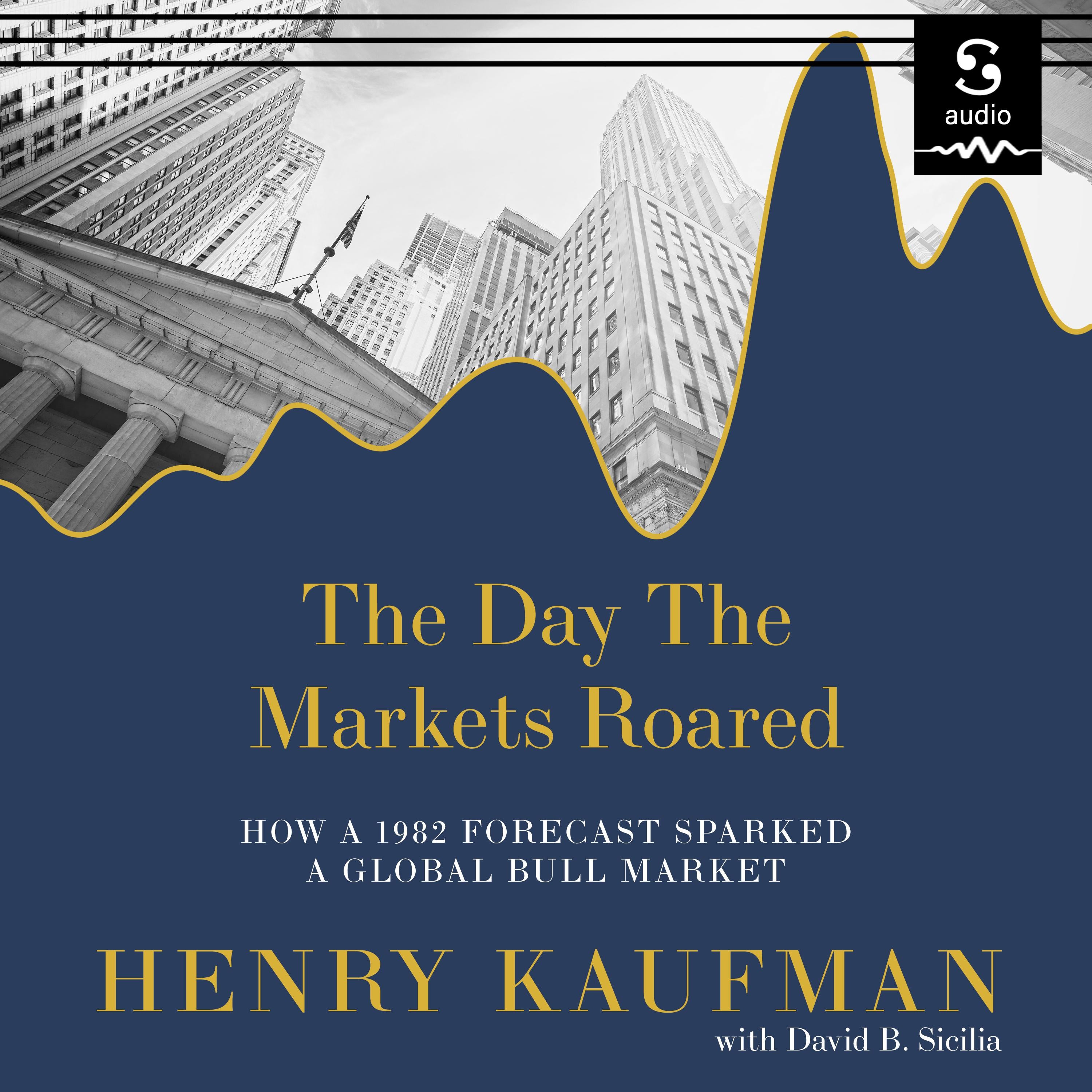 The Day the Markets Roared