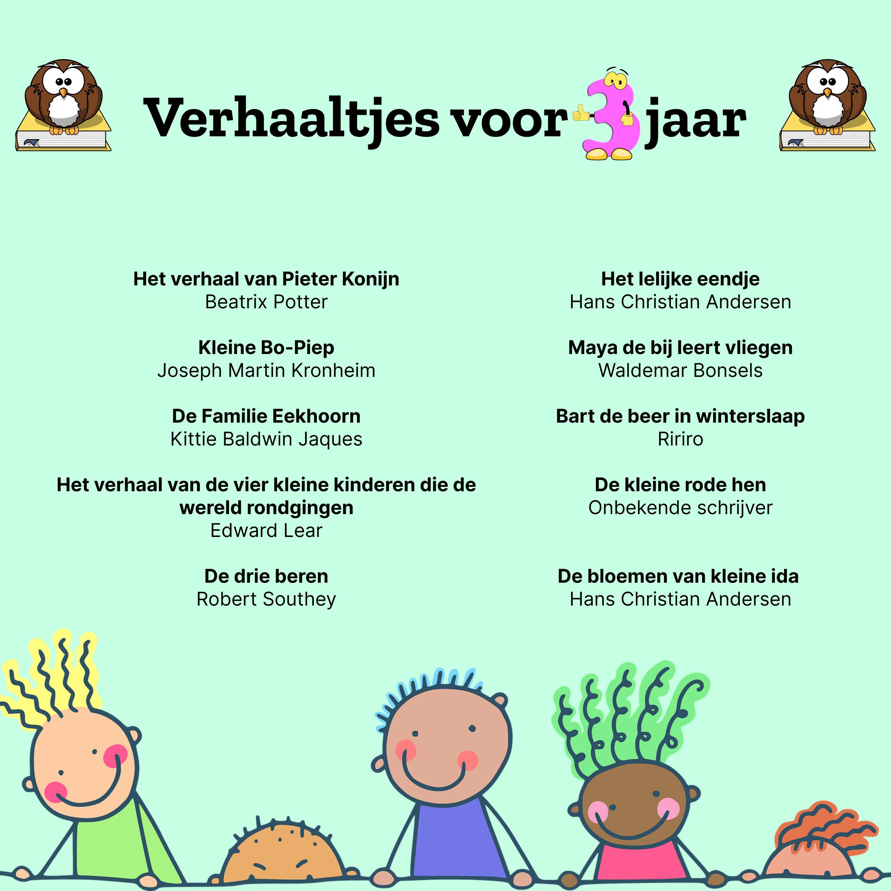 Verhaaltjes voor 3 jaar