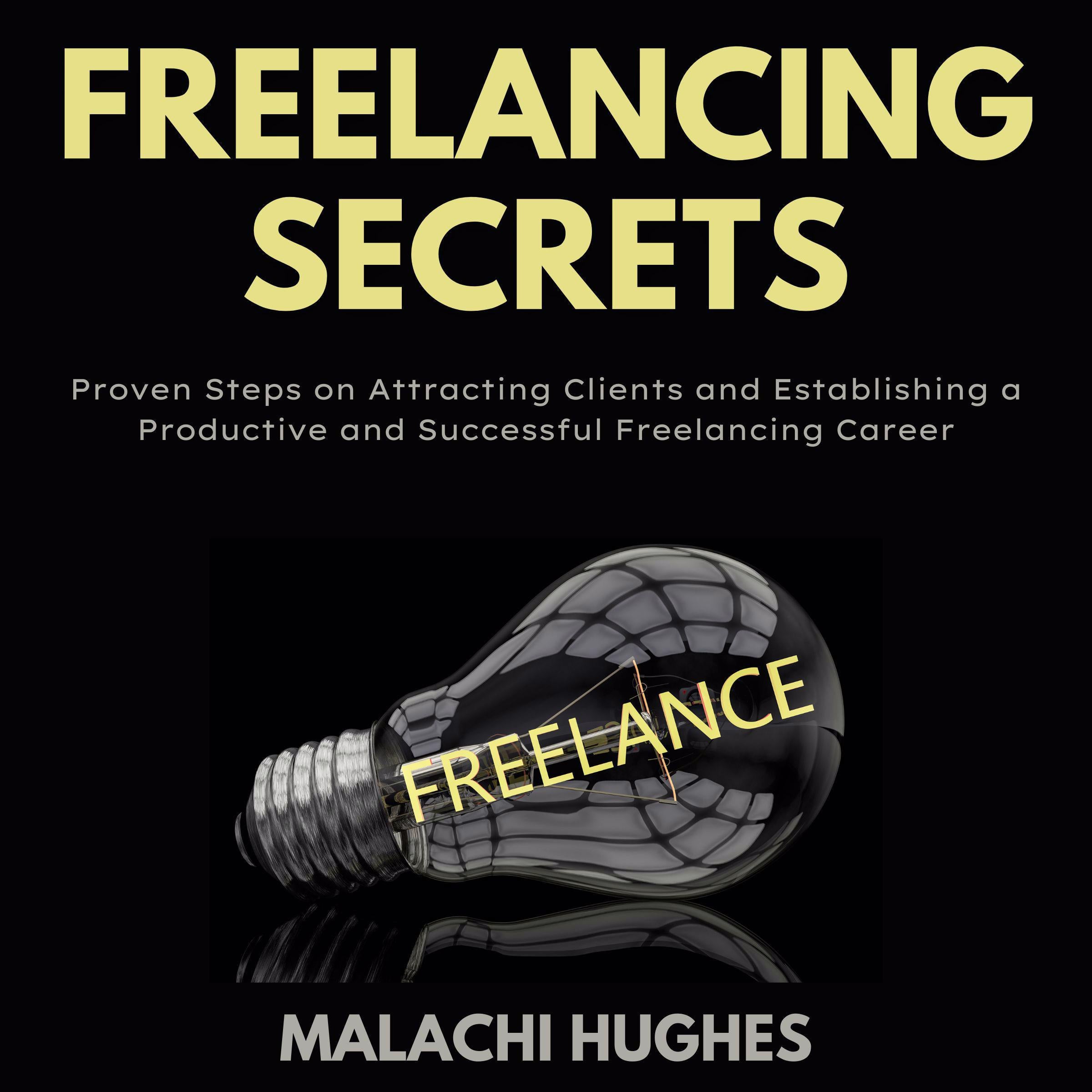 Freelancing Secrets