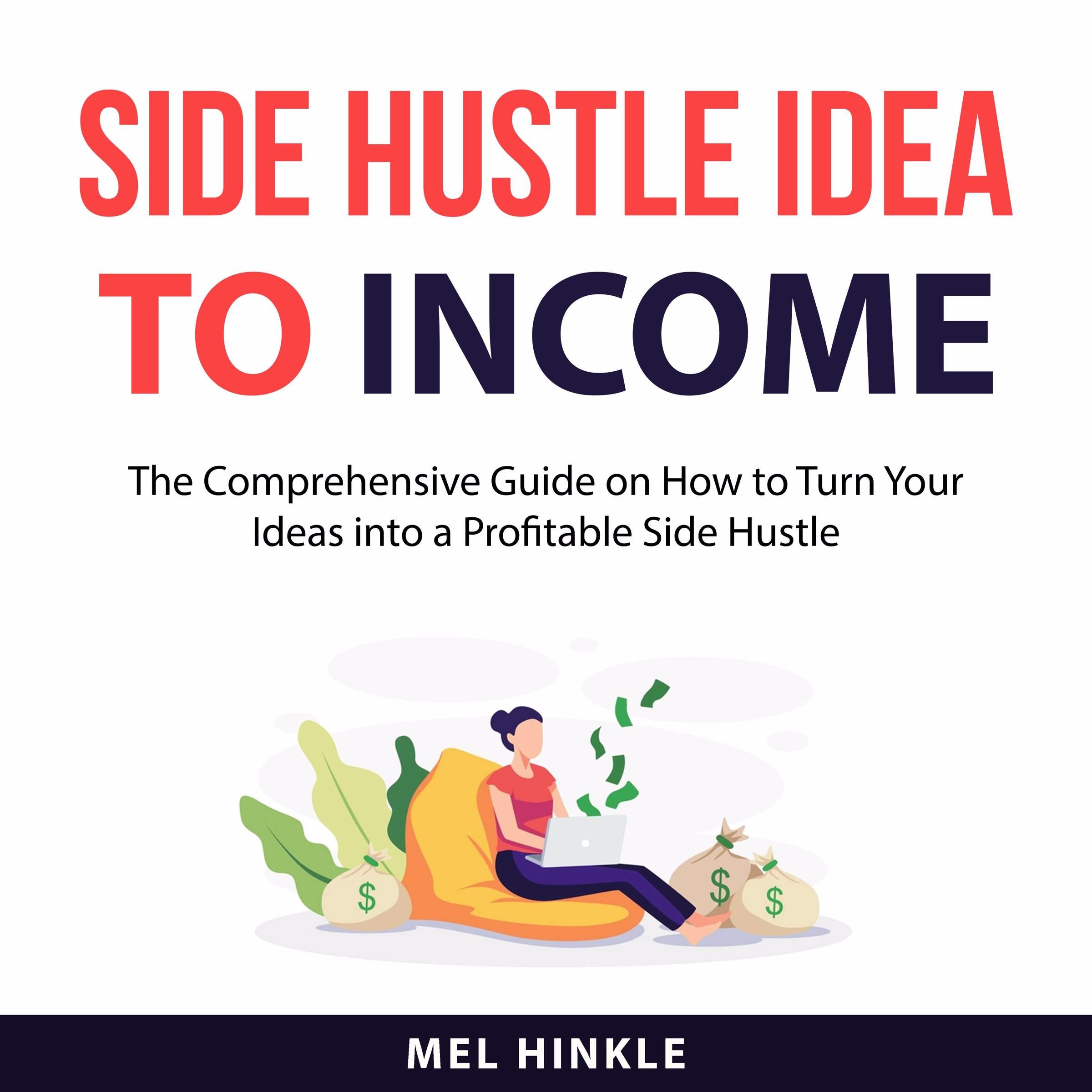 Side Hustle Idea to Income