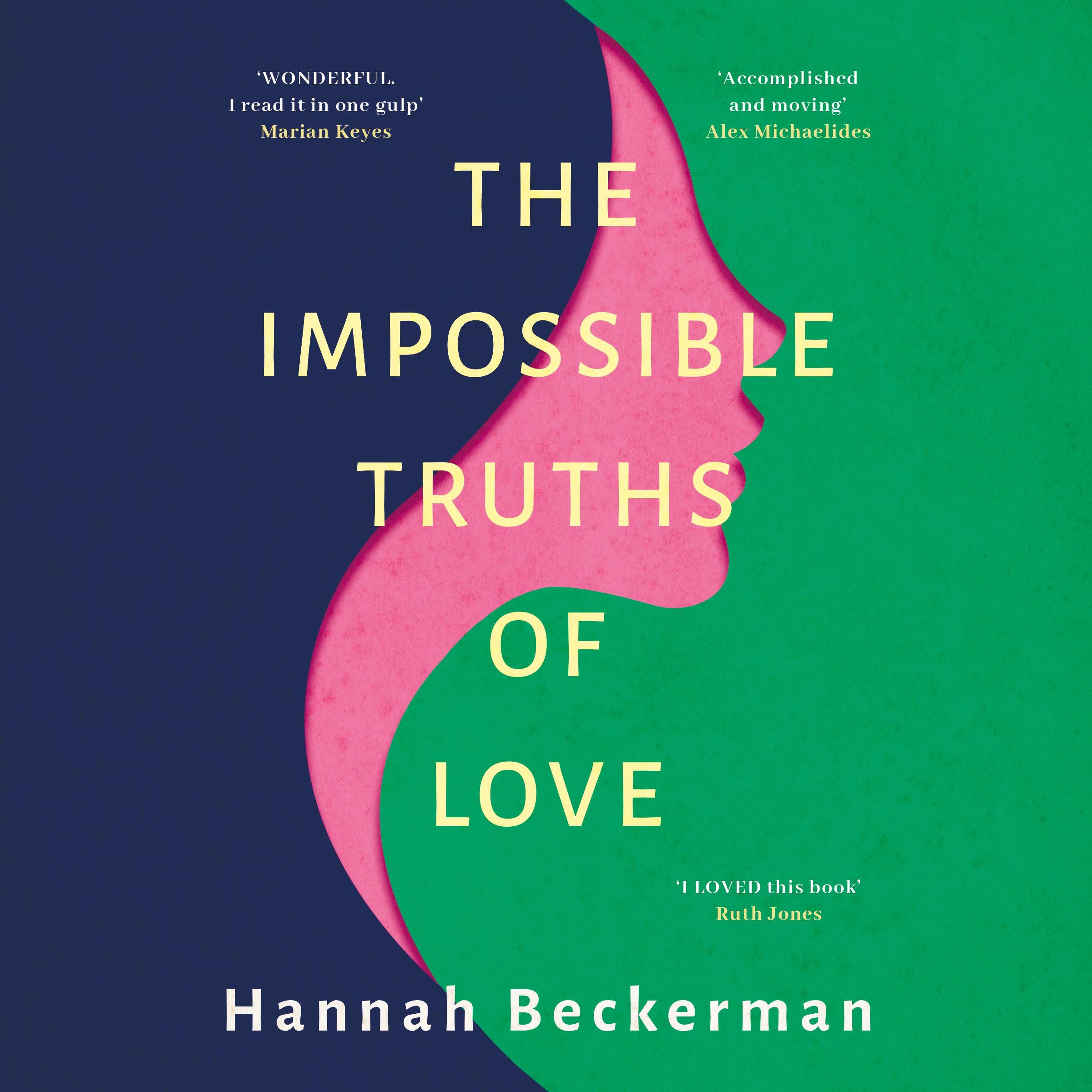 The Impossible Truths of Love