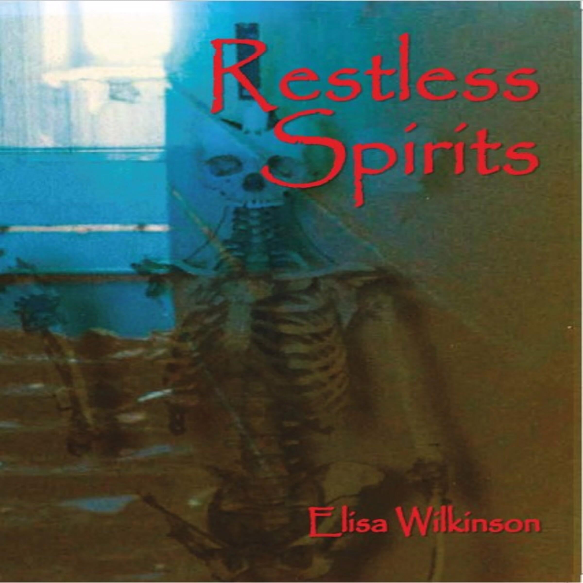 Restless Spirits