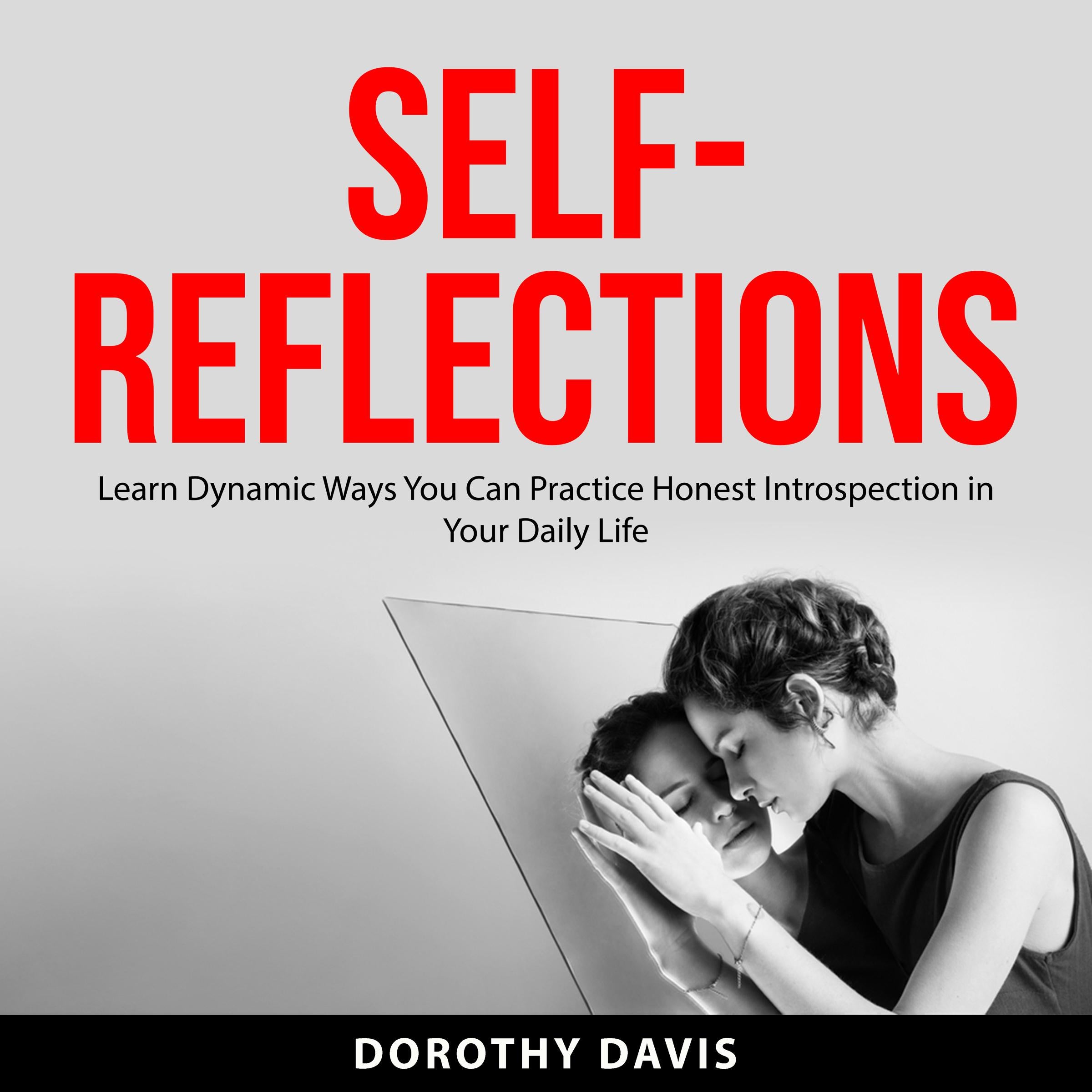 Self Reflections