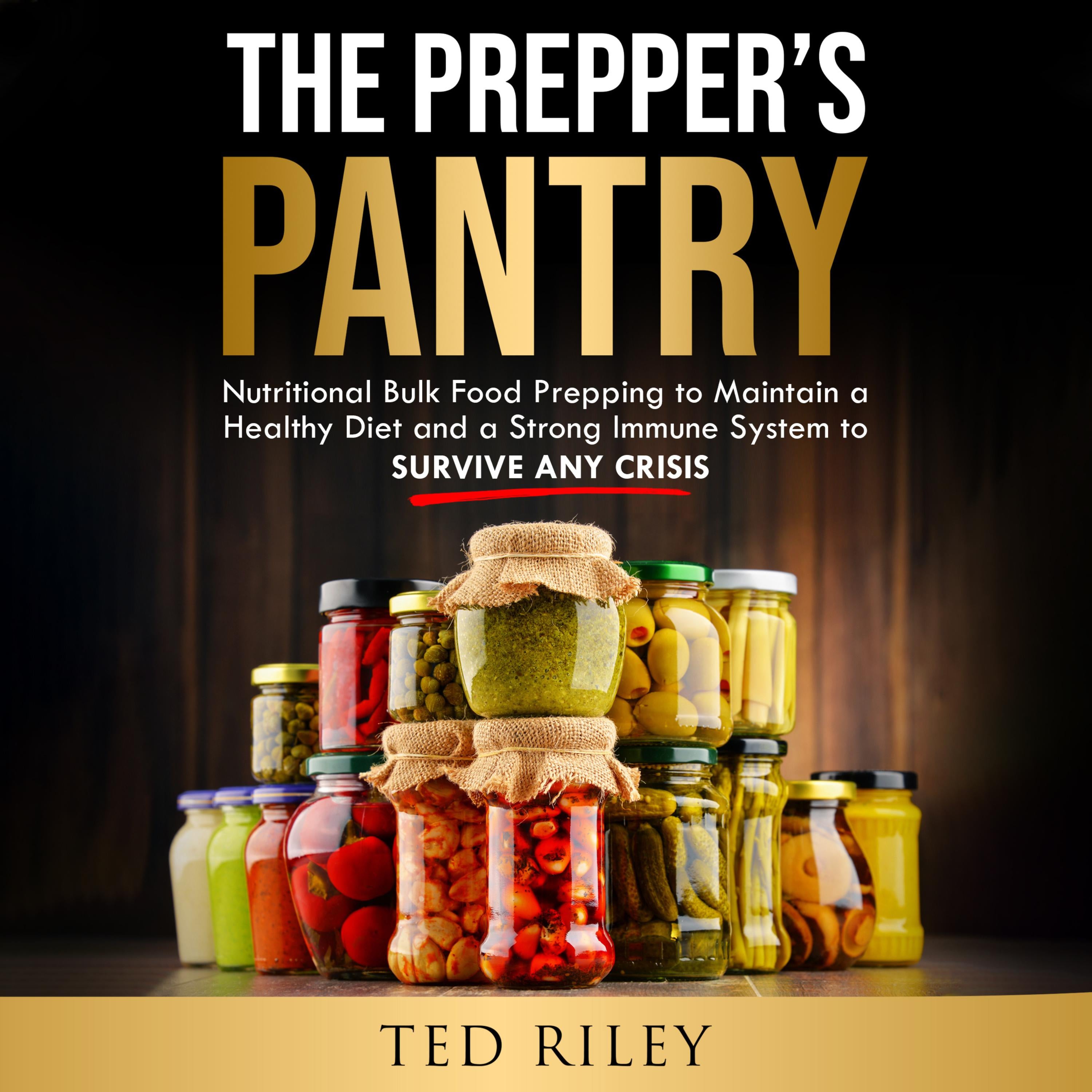 The Prepper’s Pantry