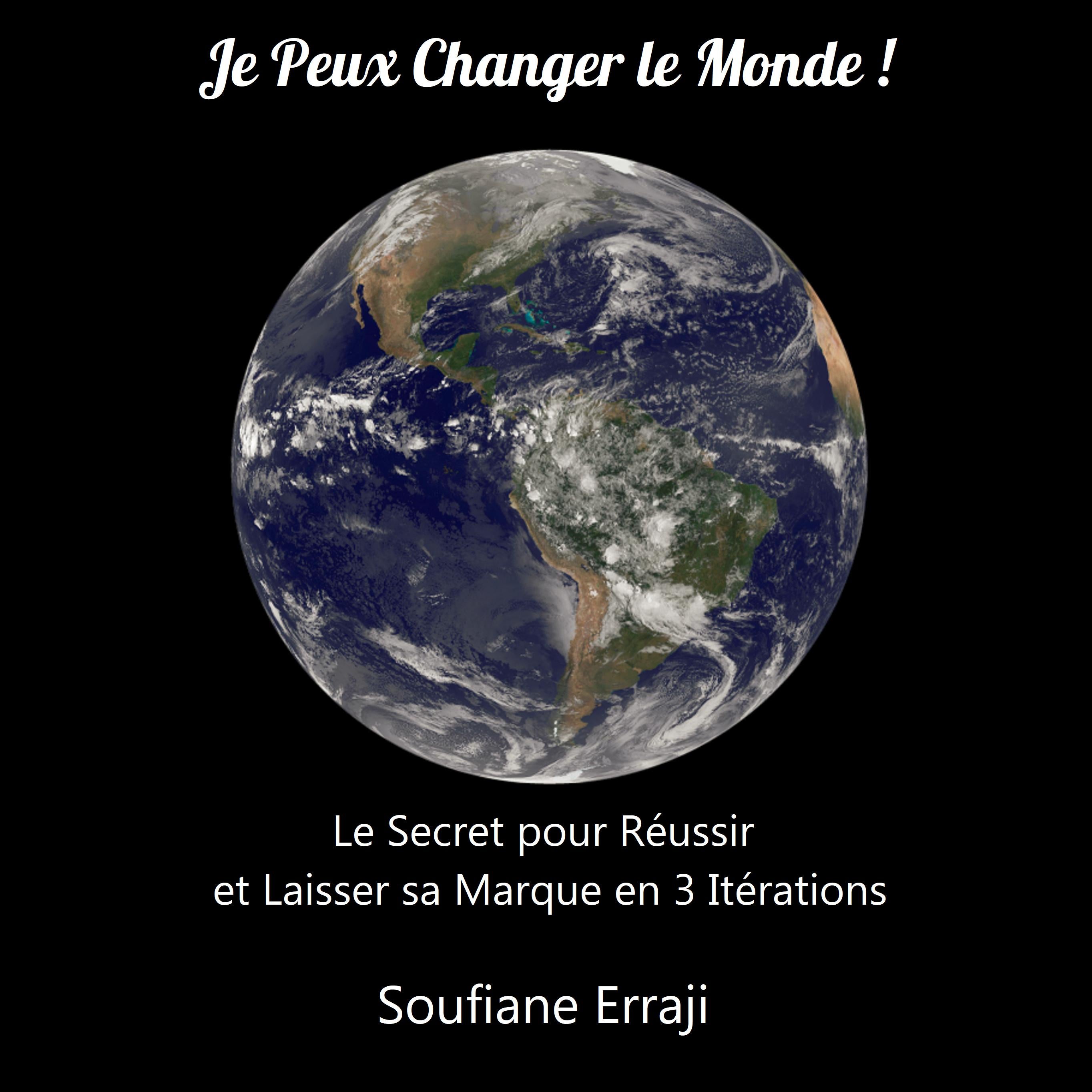 Je Peux Changer Le Monde !