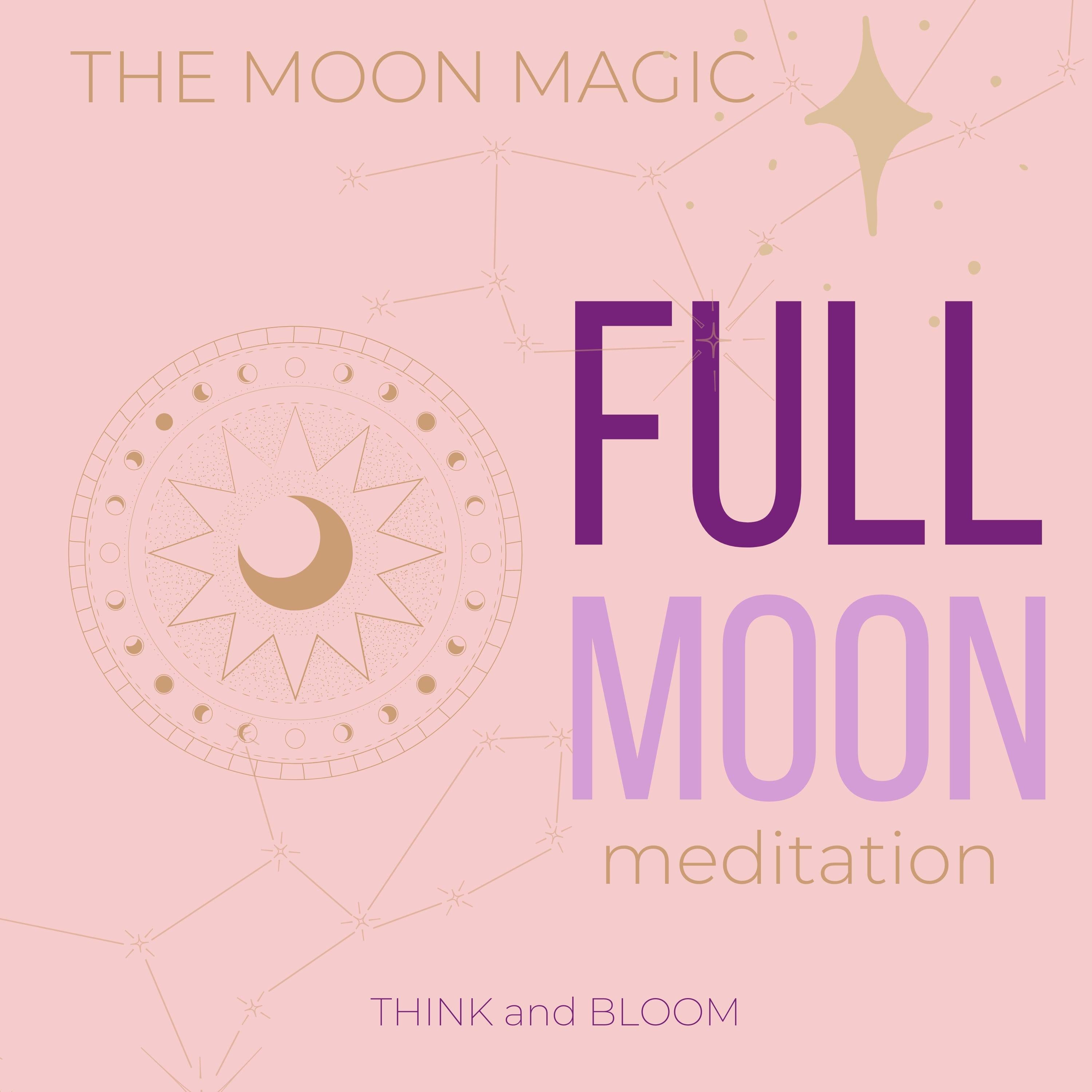 The Moon Magic Full Moon Meditation