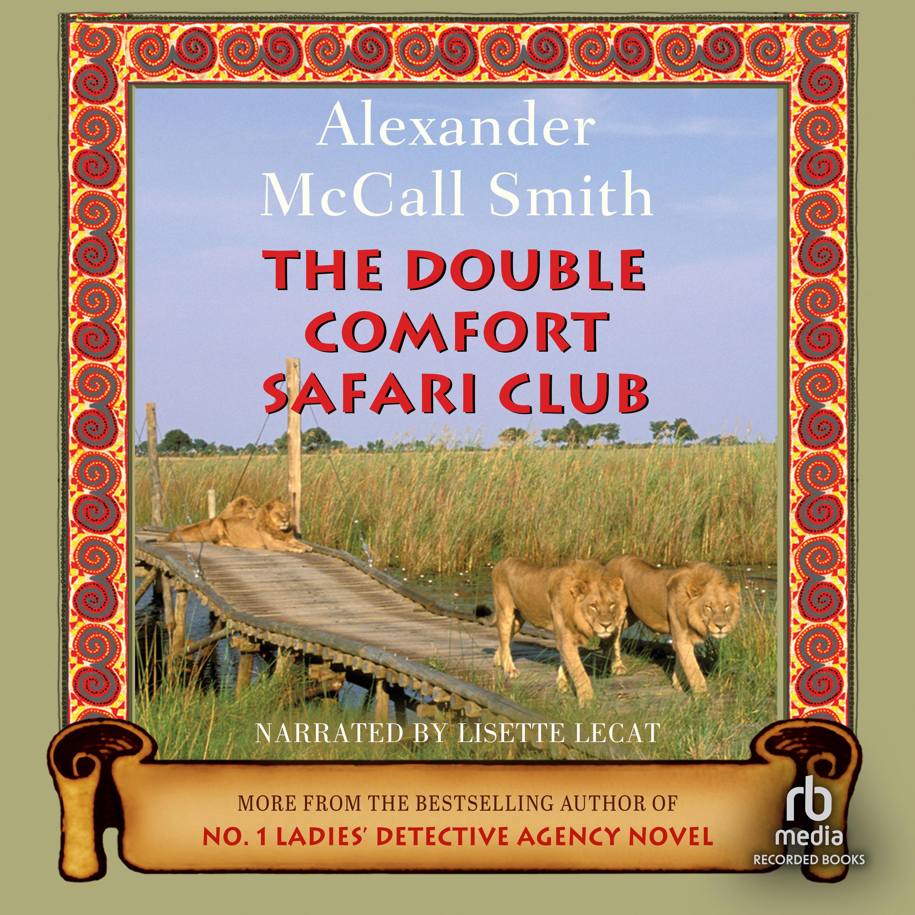 The Double Comfort Safari Club