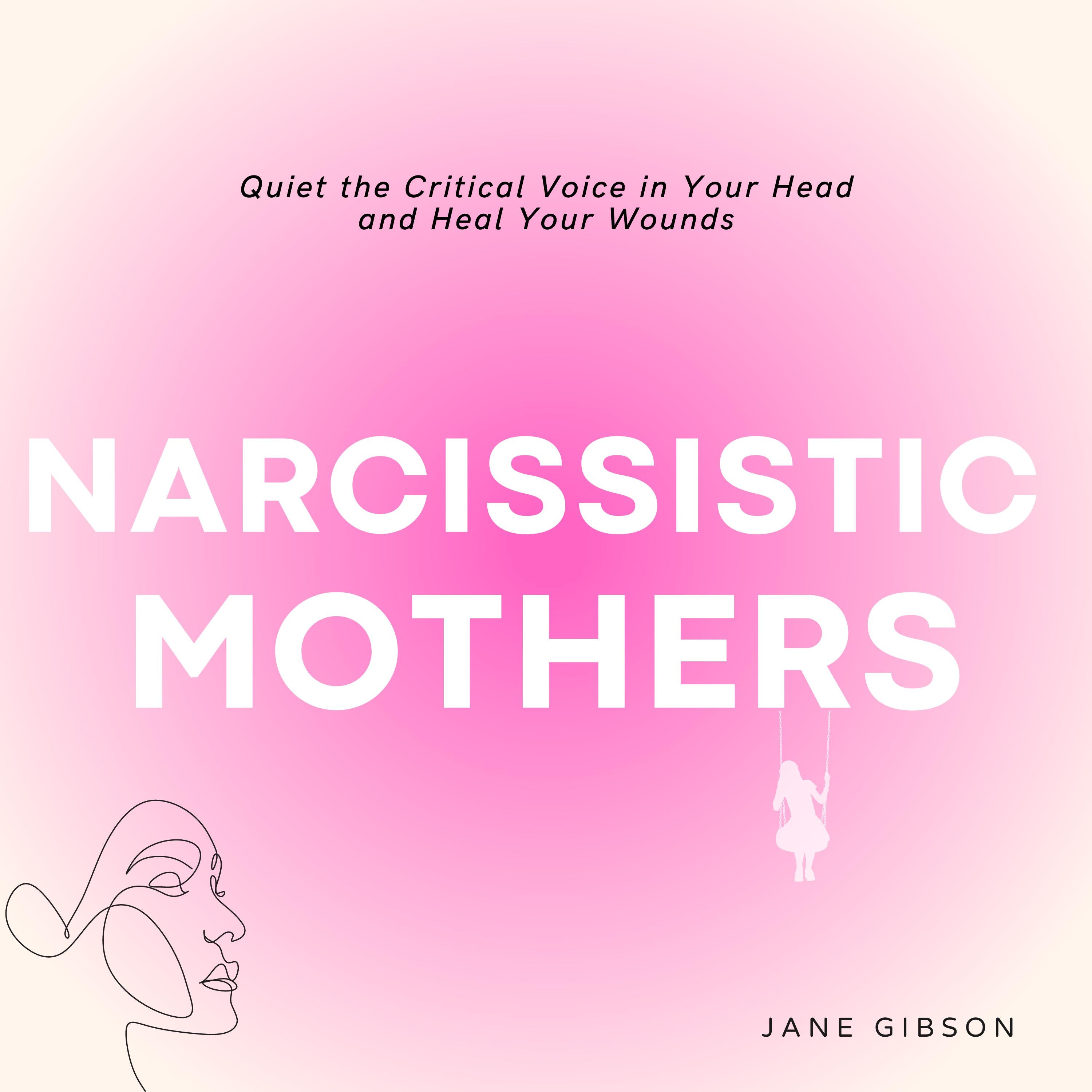 Narcissistic Mothers