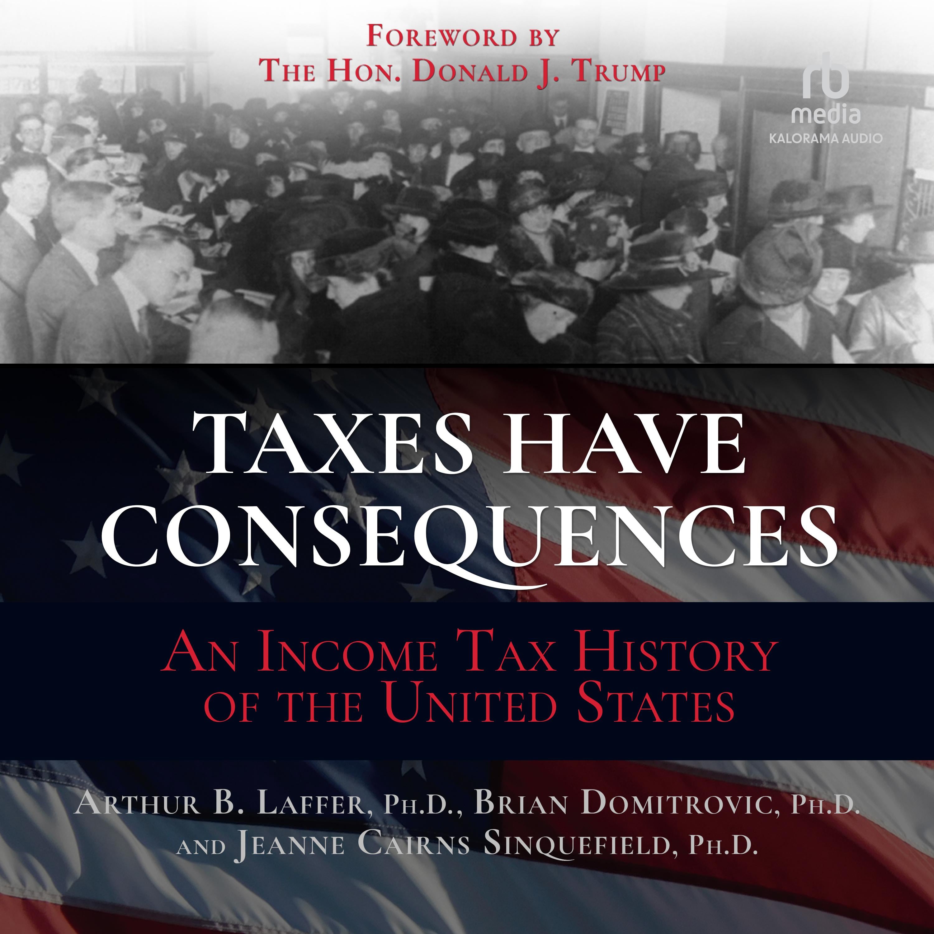Taxes Have Consequences