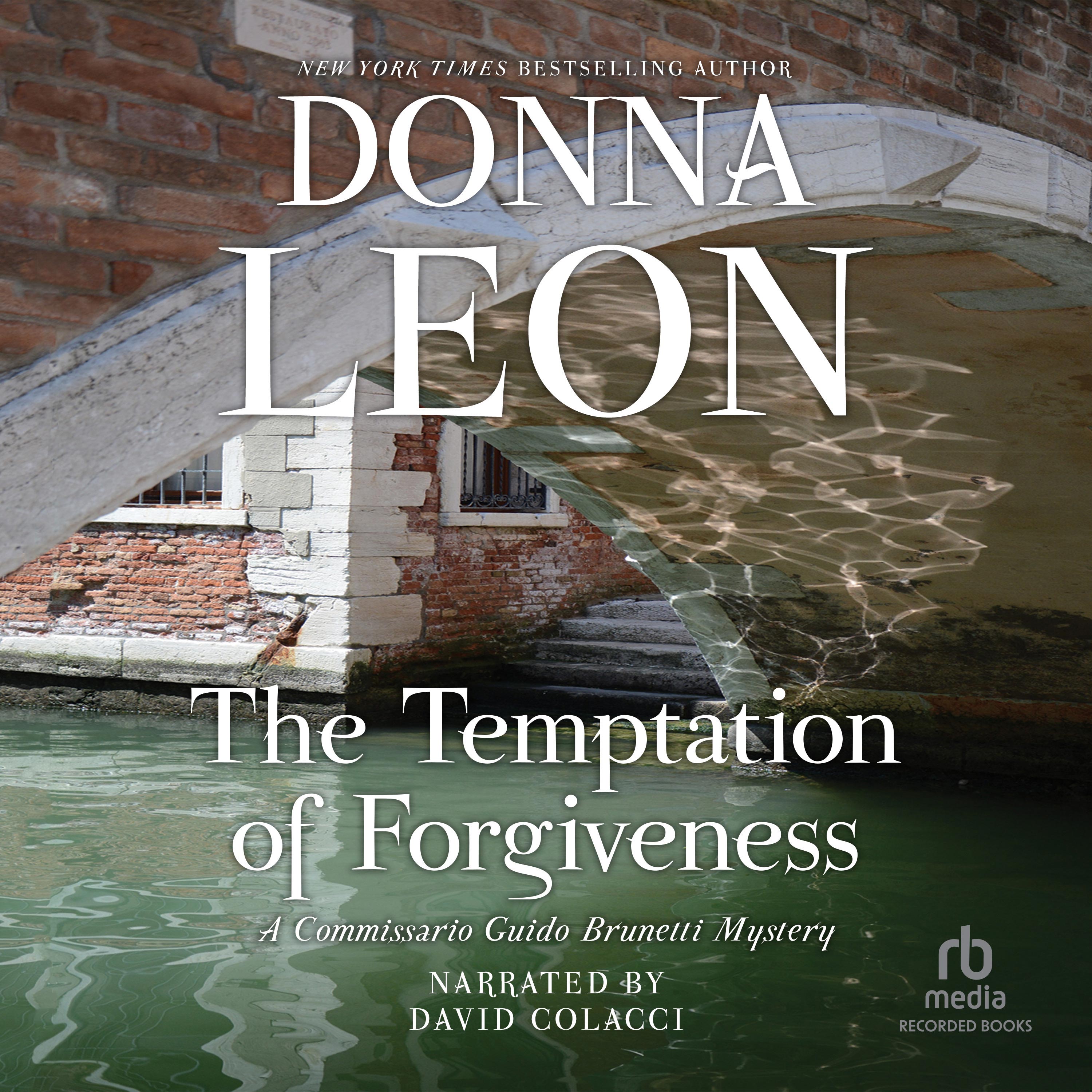 The Temptation of Forgiveness
