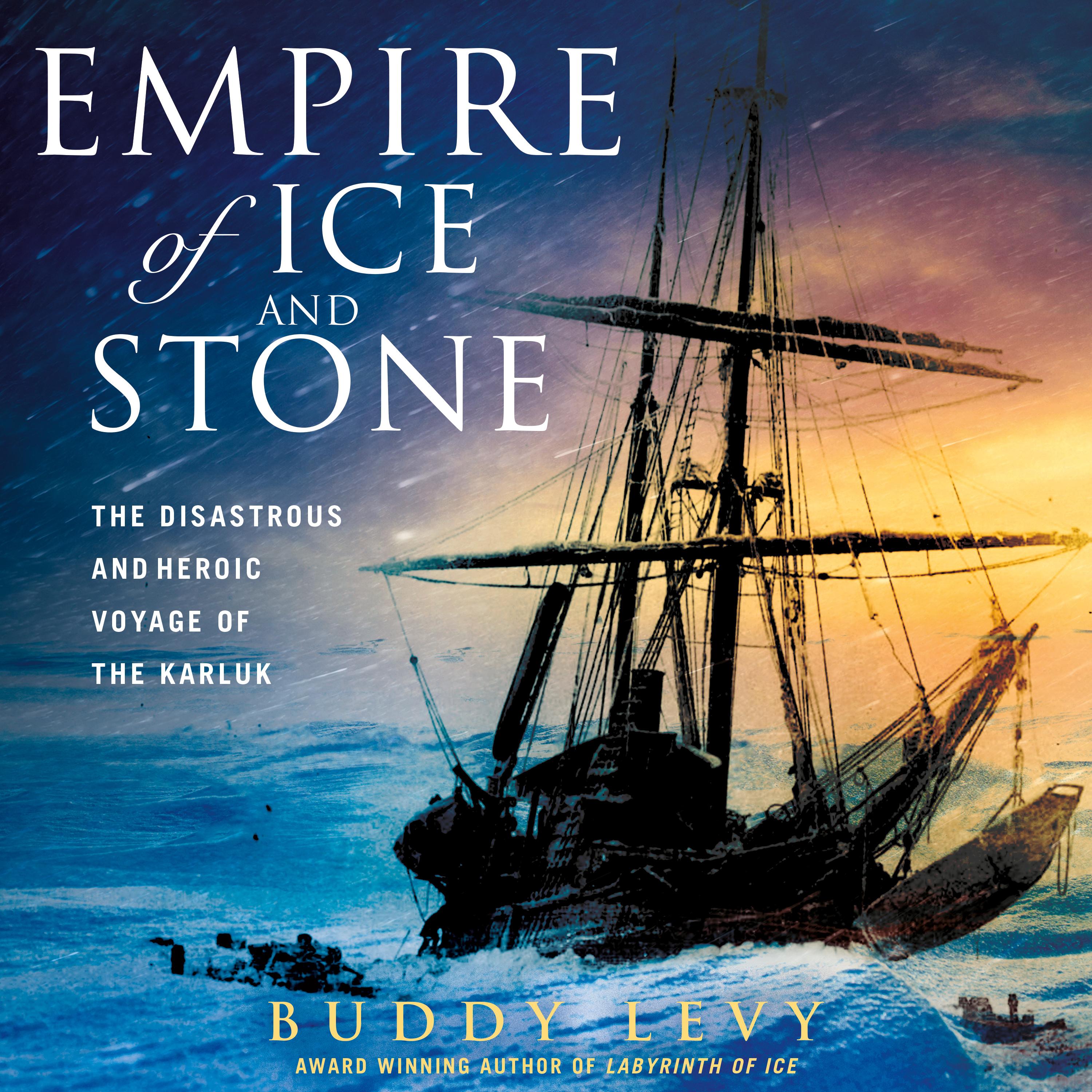 Empire of Ice and Stone