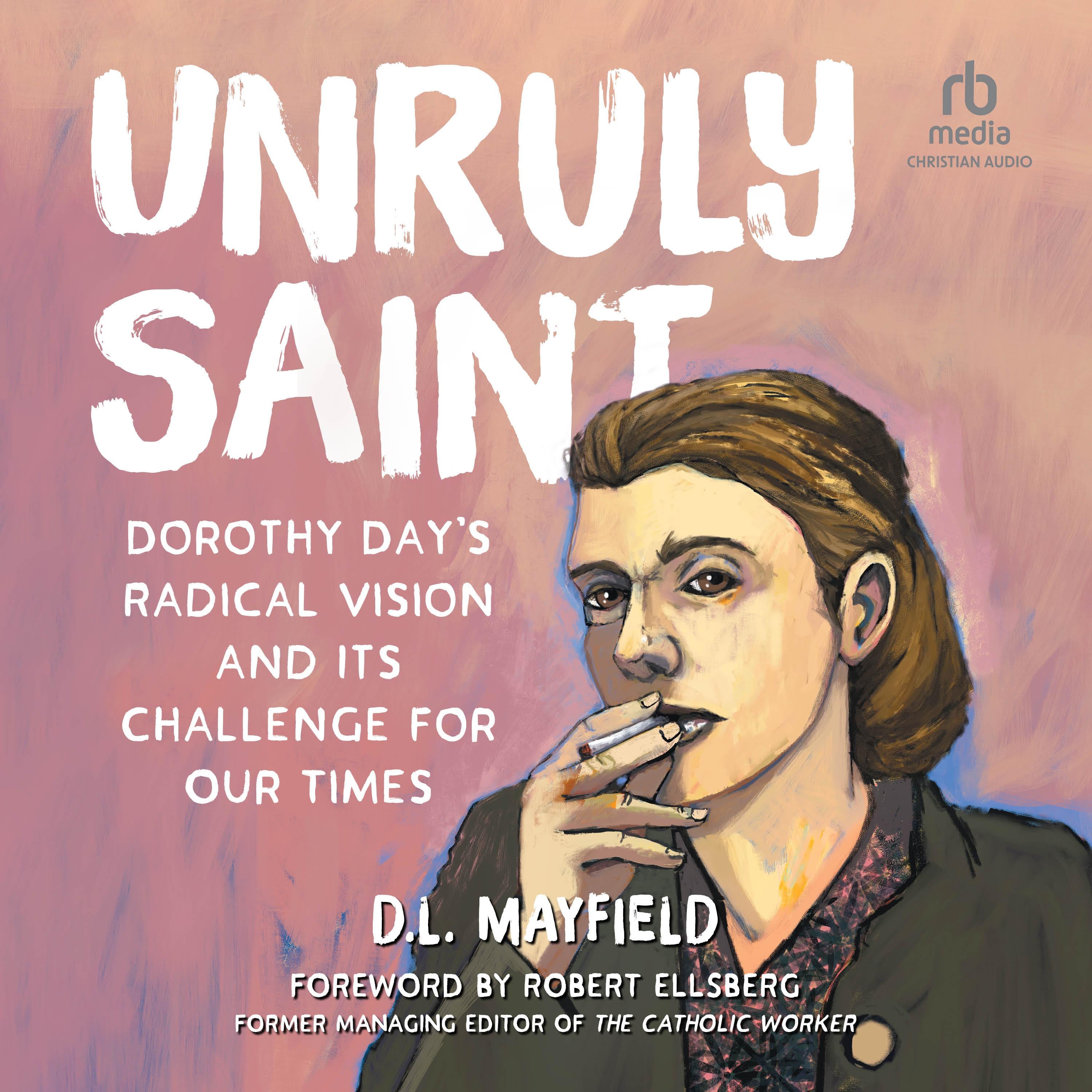 Unruly Saint