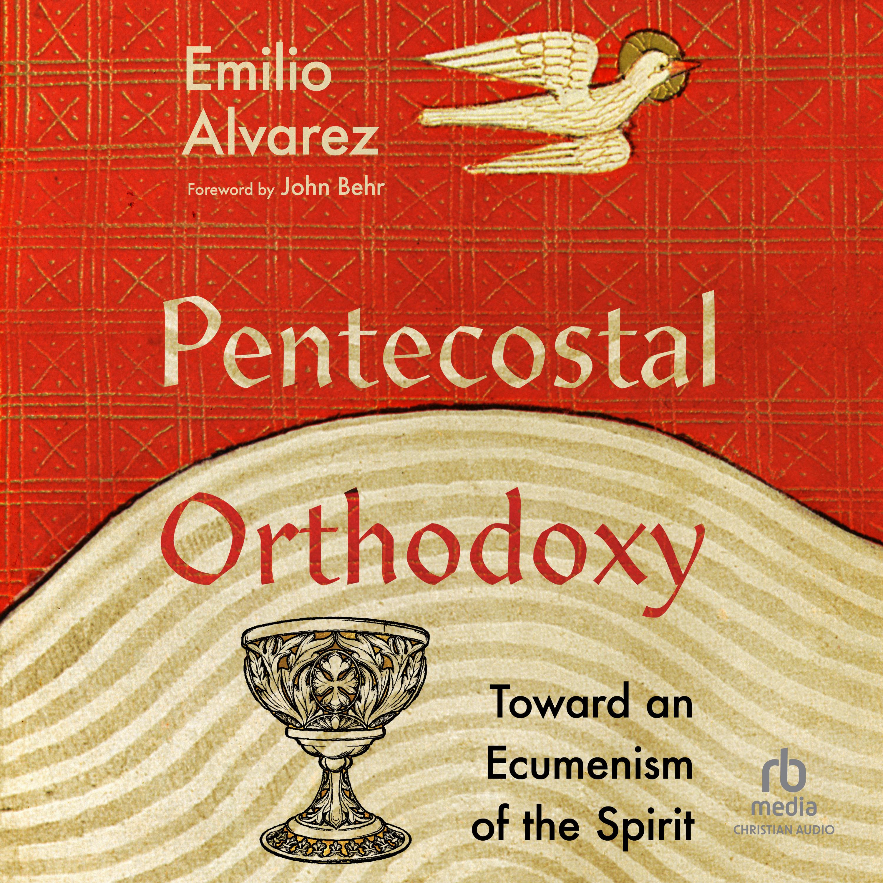 Pentecostal Orthodoxy