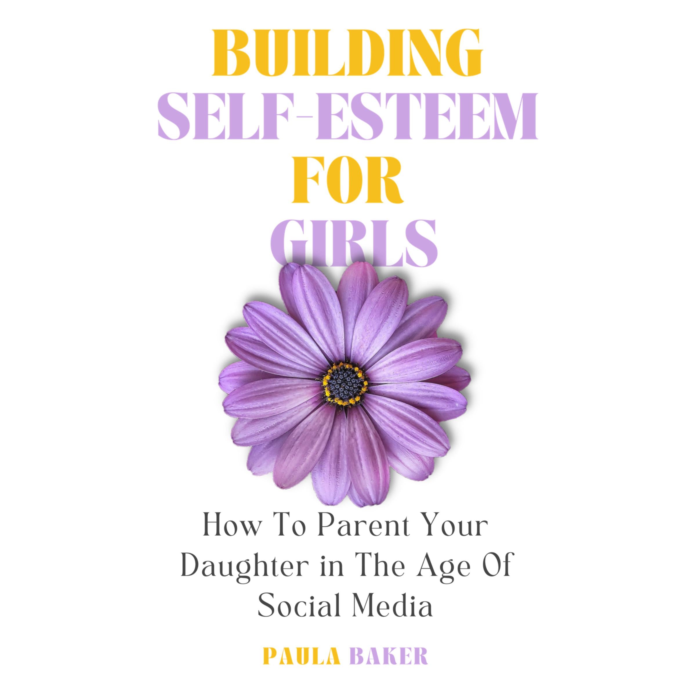 Building Self-Esteem for Girls