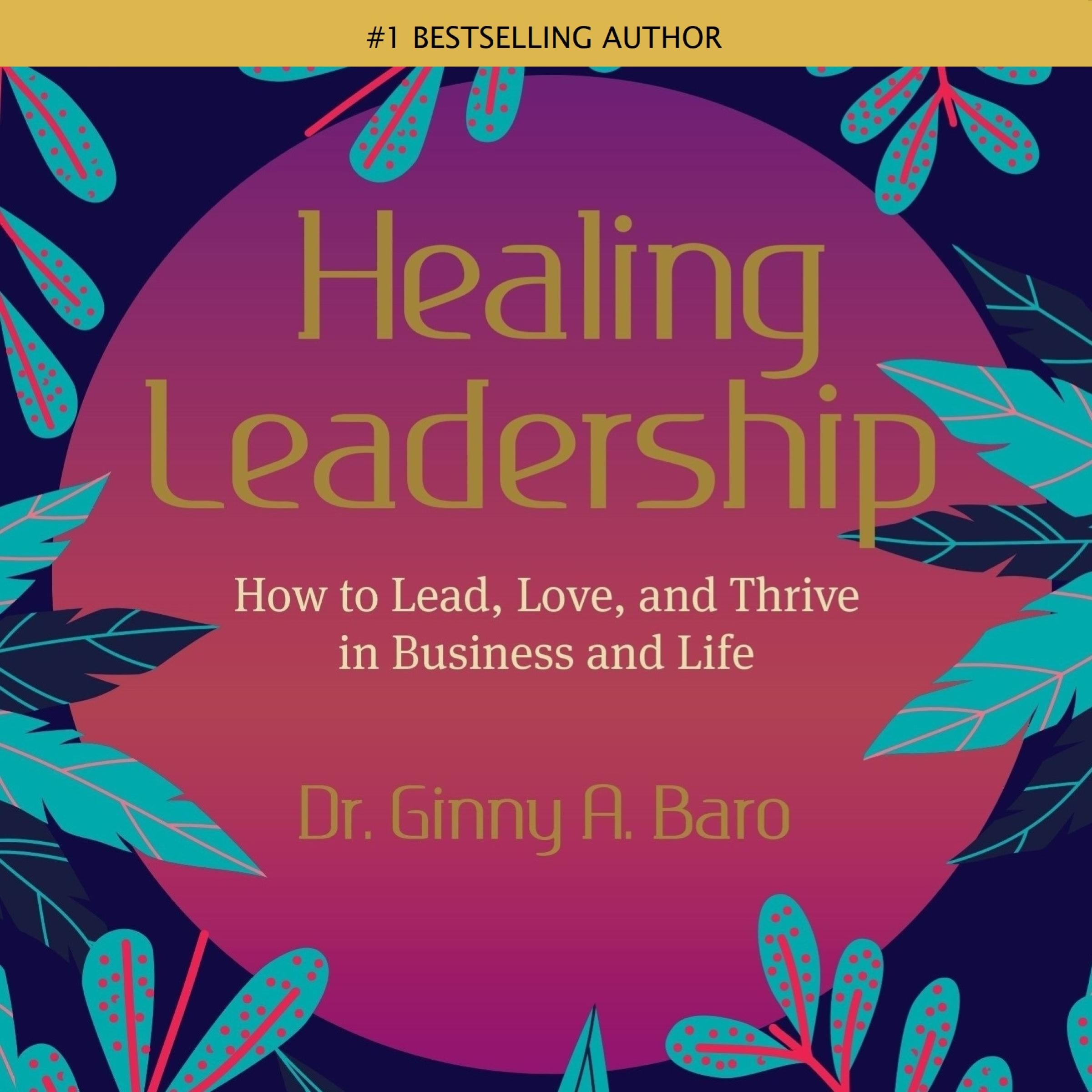 Healing Leadership