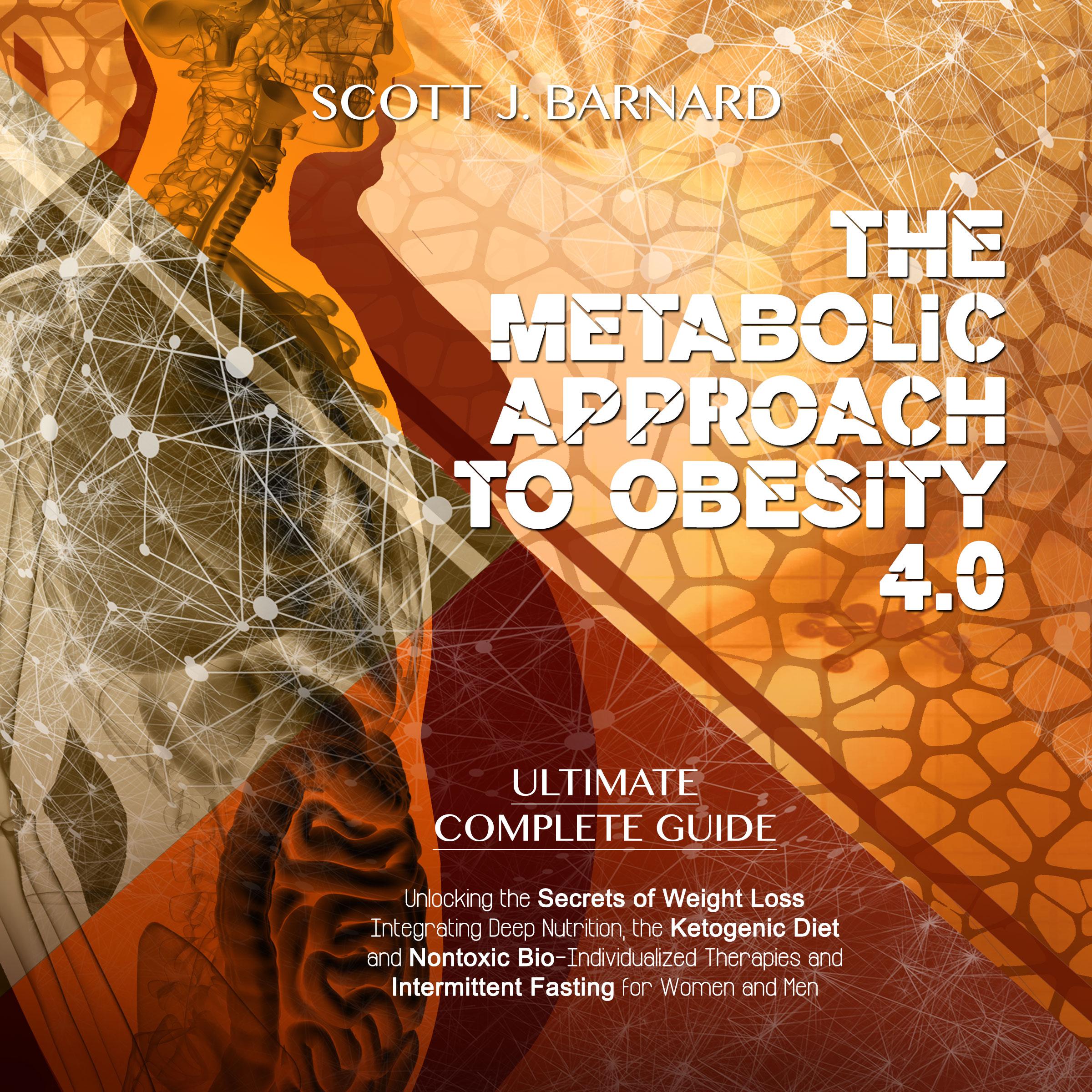 The Metabolic Approach to Obesity 4.0