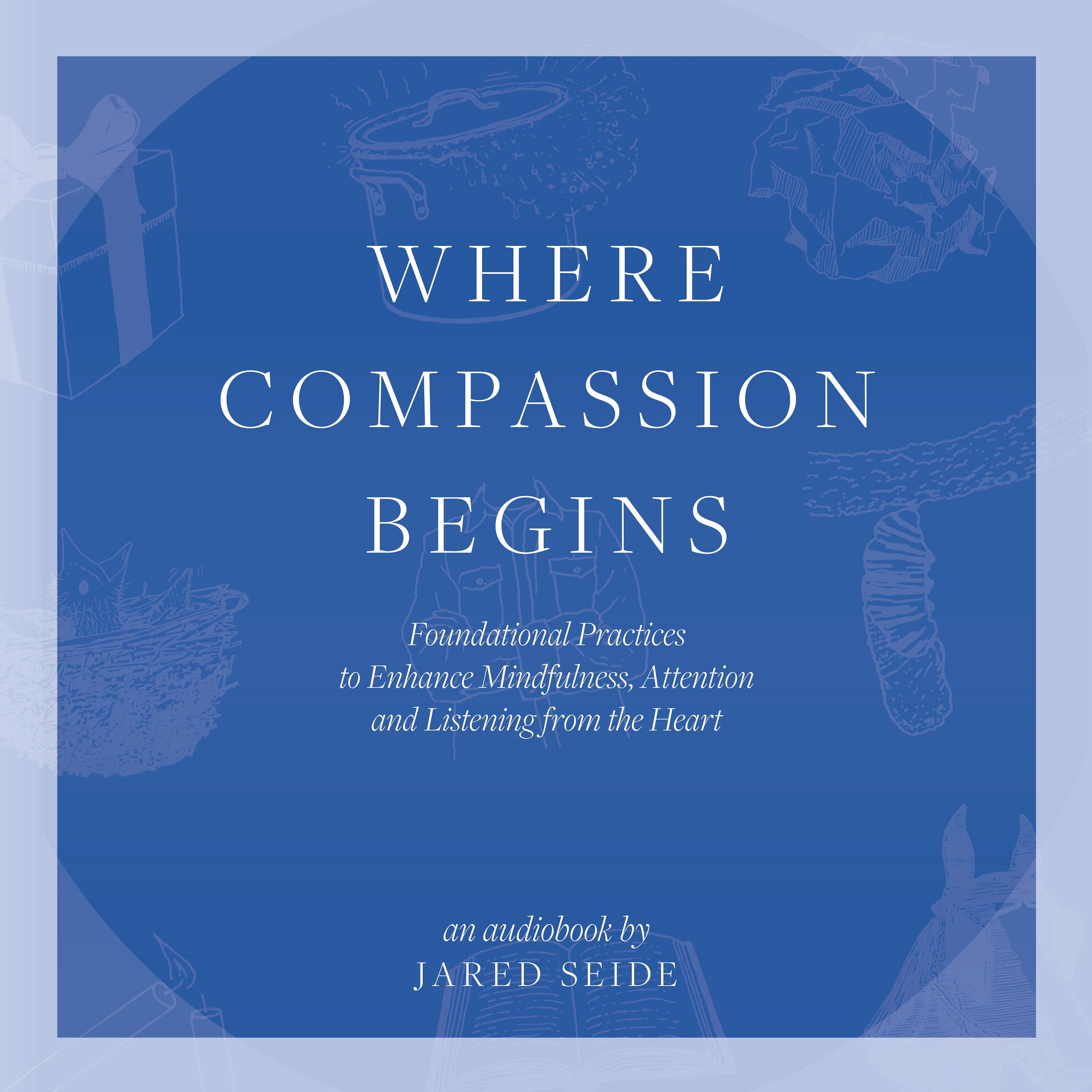 Where Compassion Begins