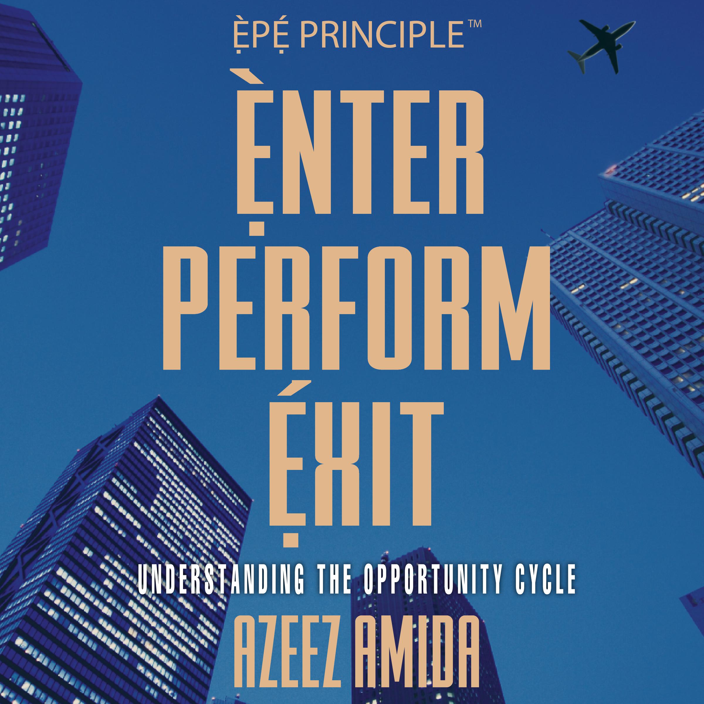 [EPE Principle] Enter, Perform, Exit